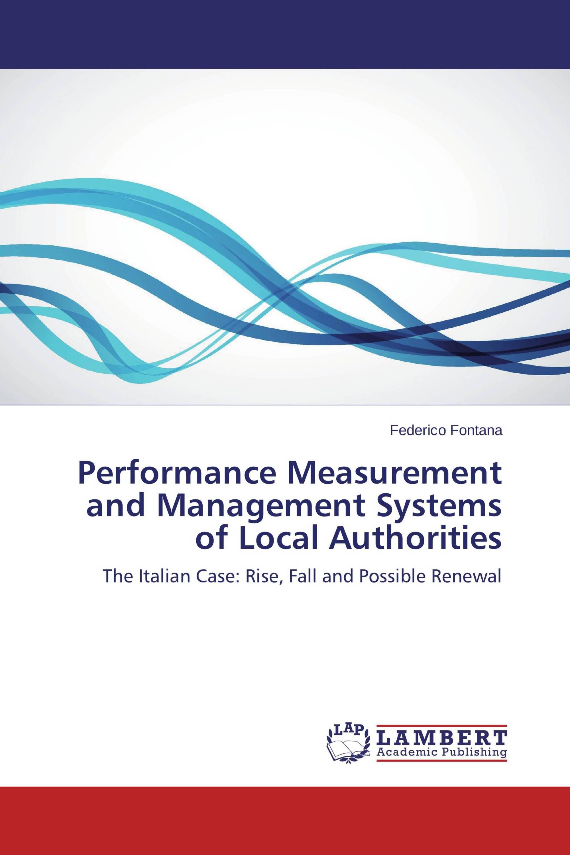 Performance Measurement and Management Systems of Local Authorities