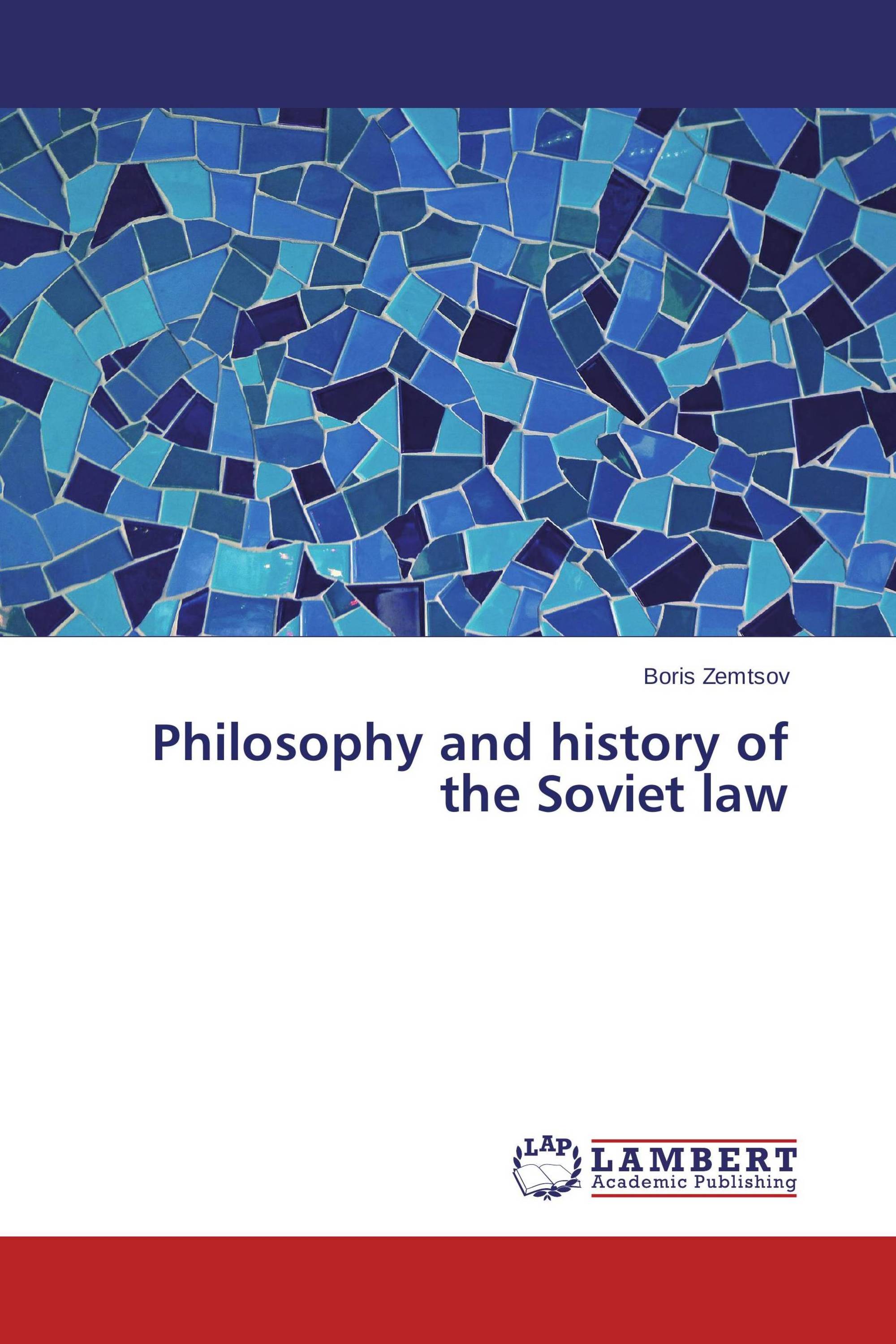 Philosophy and history of the Soviet law