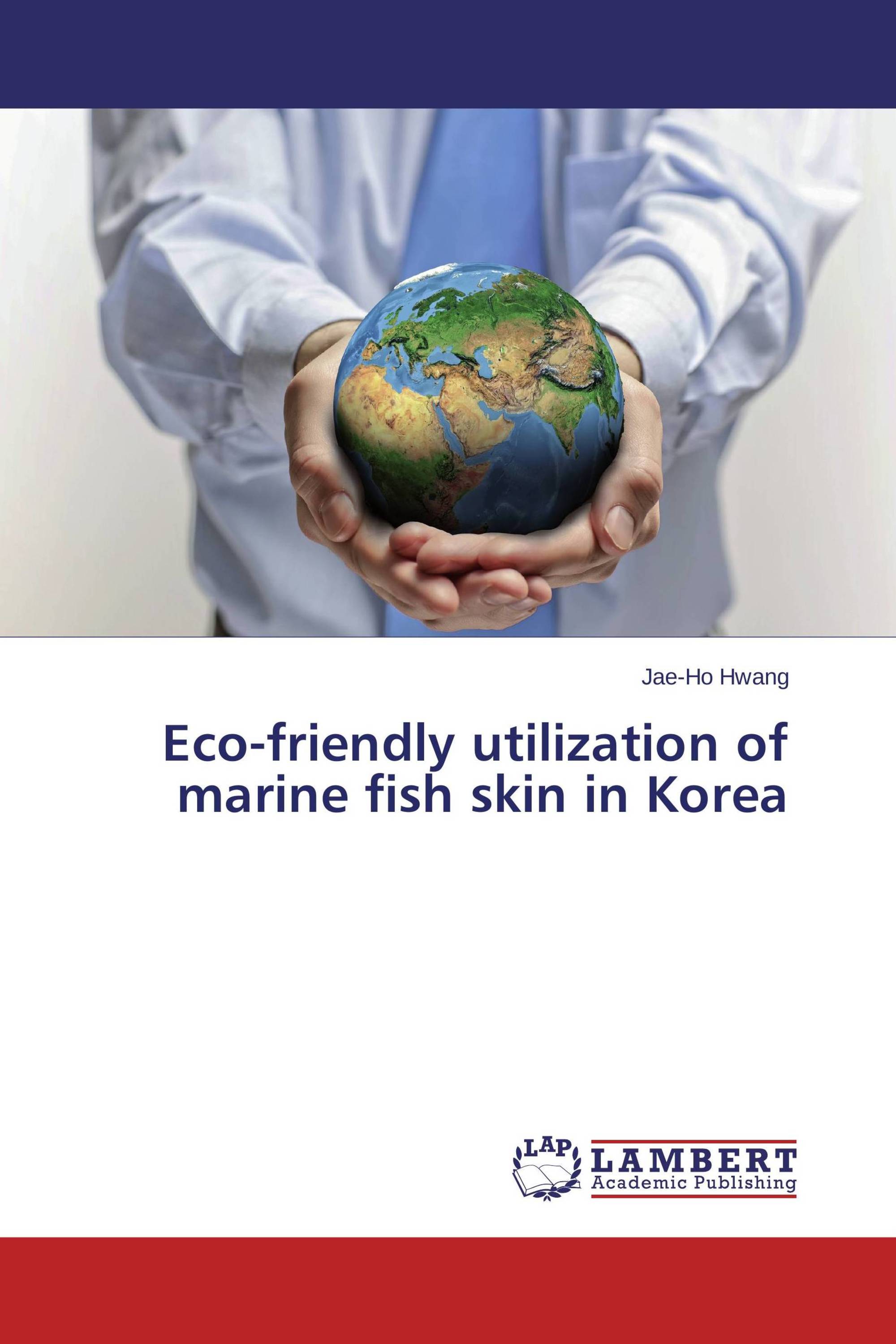 Eco-friendly utilization of marine fish skin in Korea