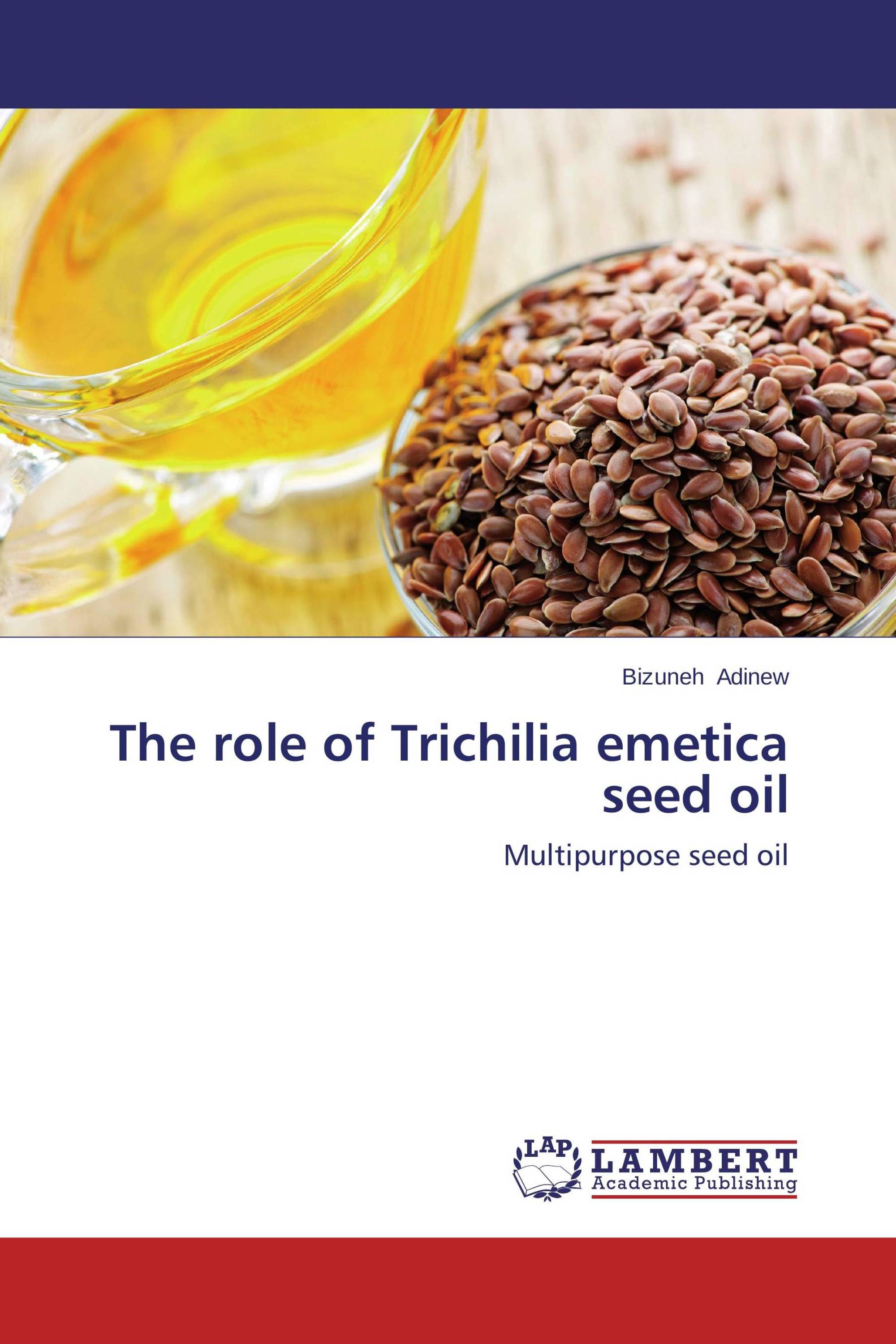 The role of Trichilia emetica seed oil