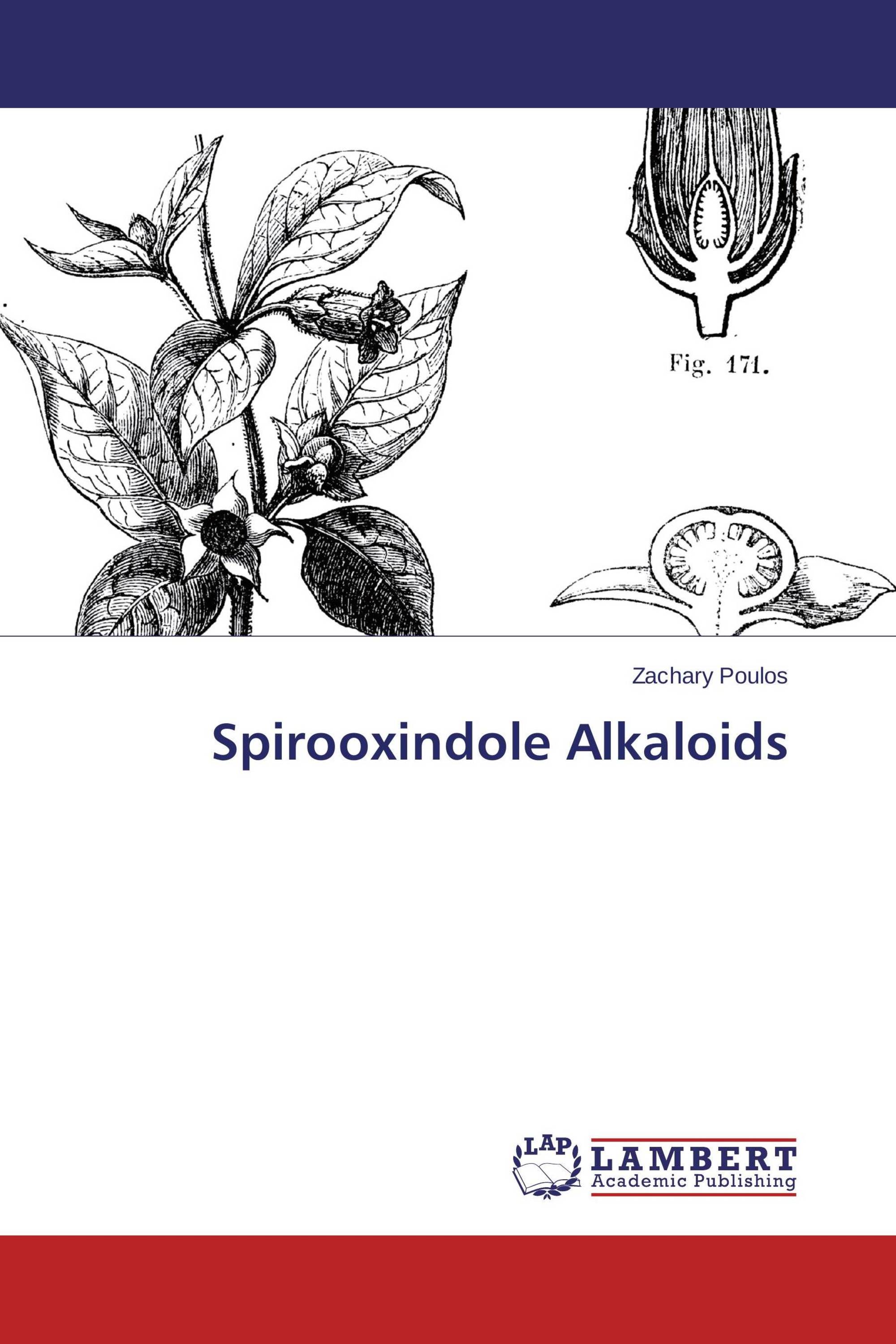 Spirooxindole Alkaloids 978 3 659 59879 1 9783659598791 - 