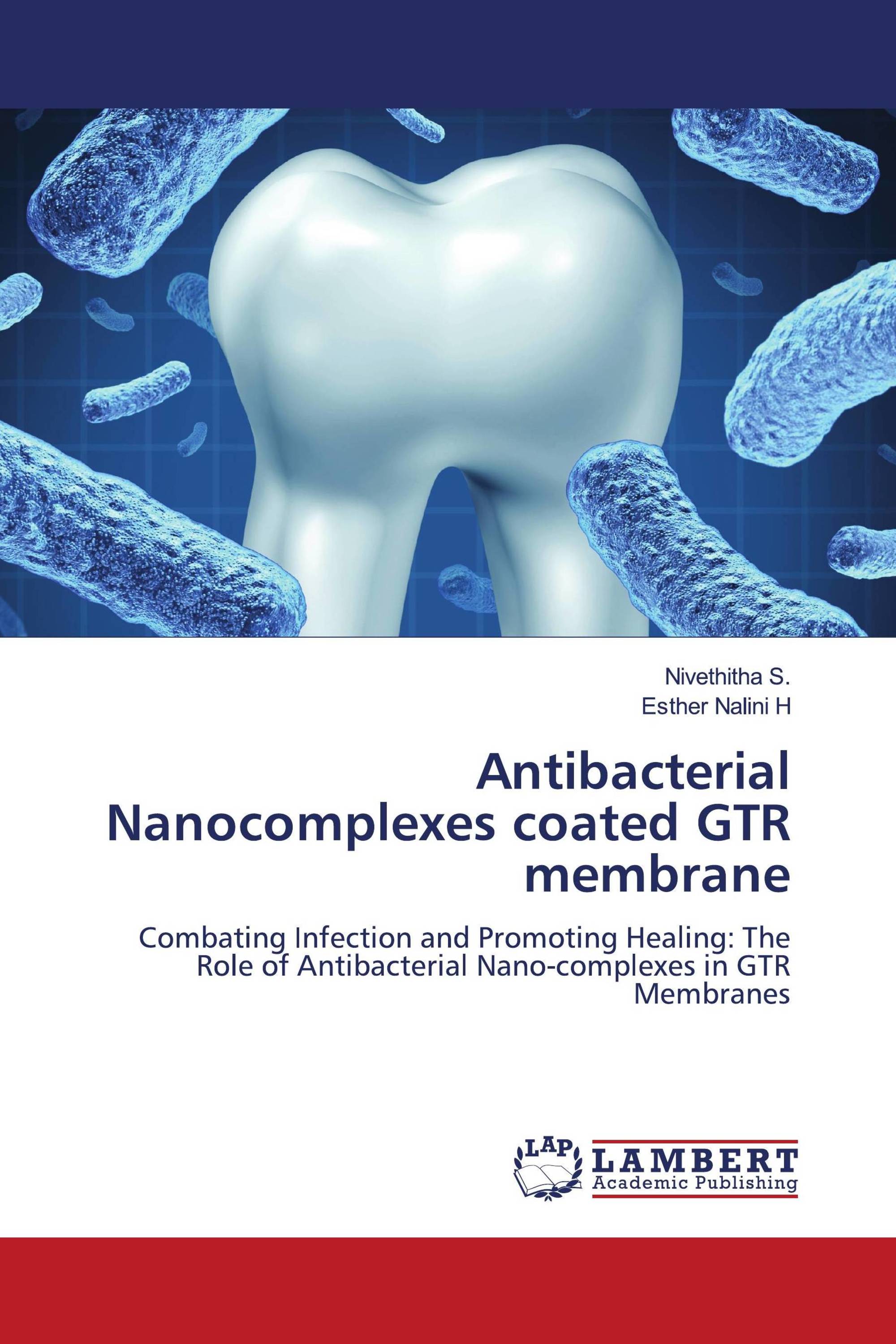 Antibacterial Nanocomplexes coated GTR membrane