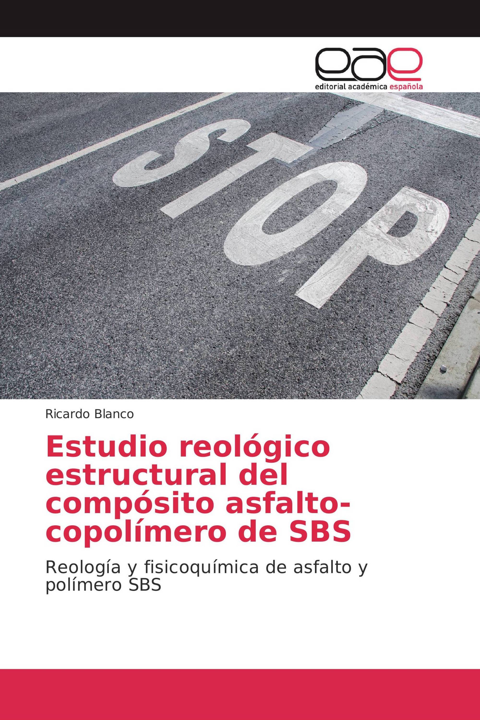 Estudio reológico estructural del compósito asfalto-copolímero de SBS