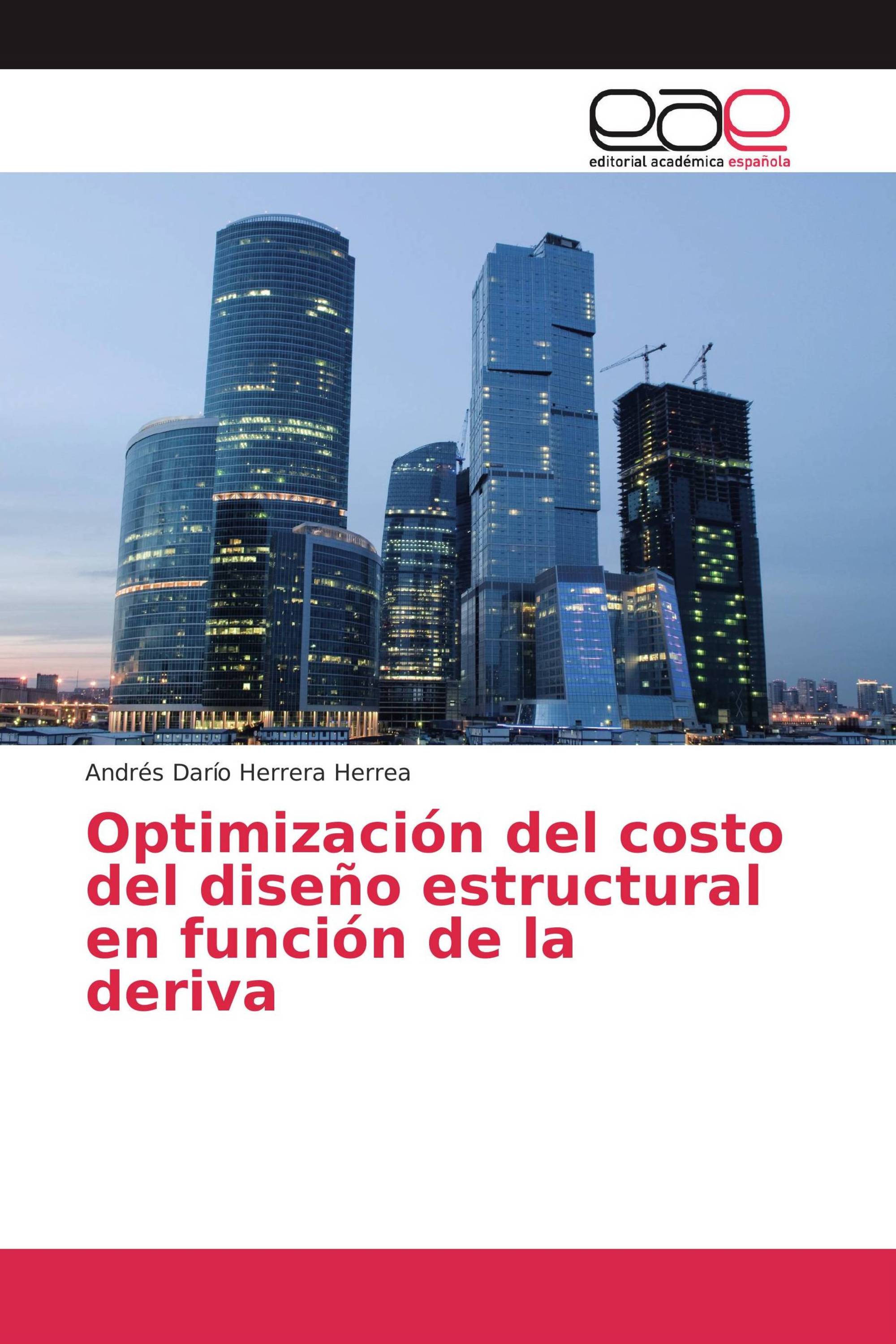 Optimización del costo del diseño estructural en función de la deriva