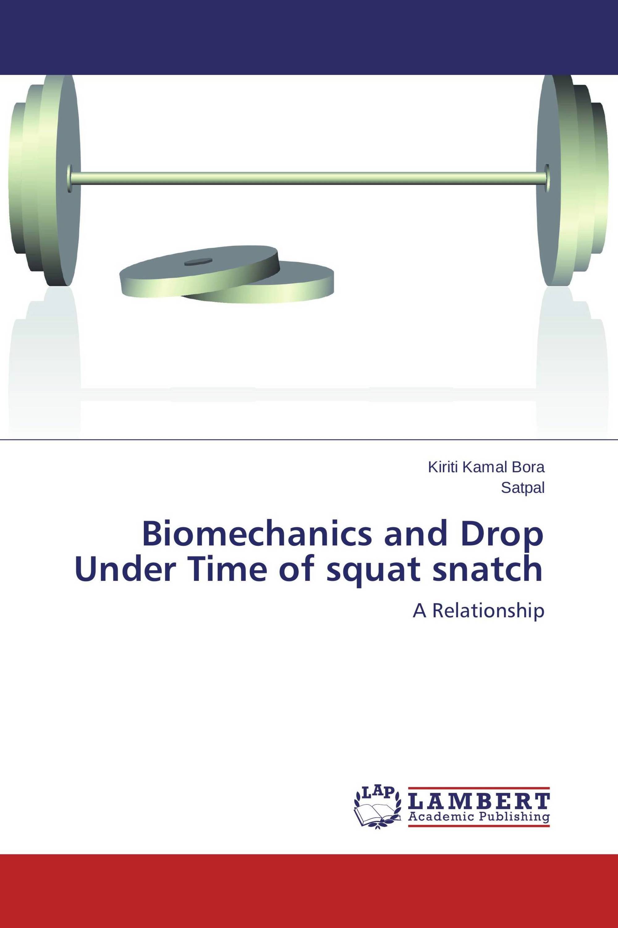 Biomechanics and Drop Under Time of squat snatch