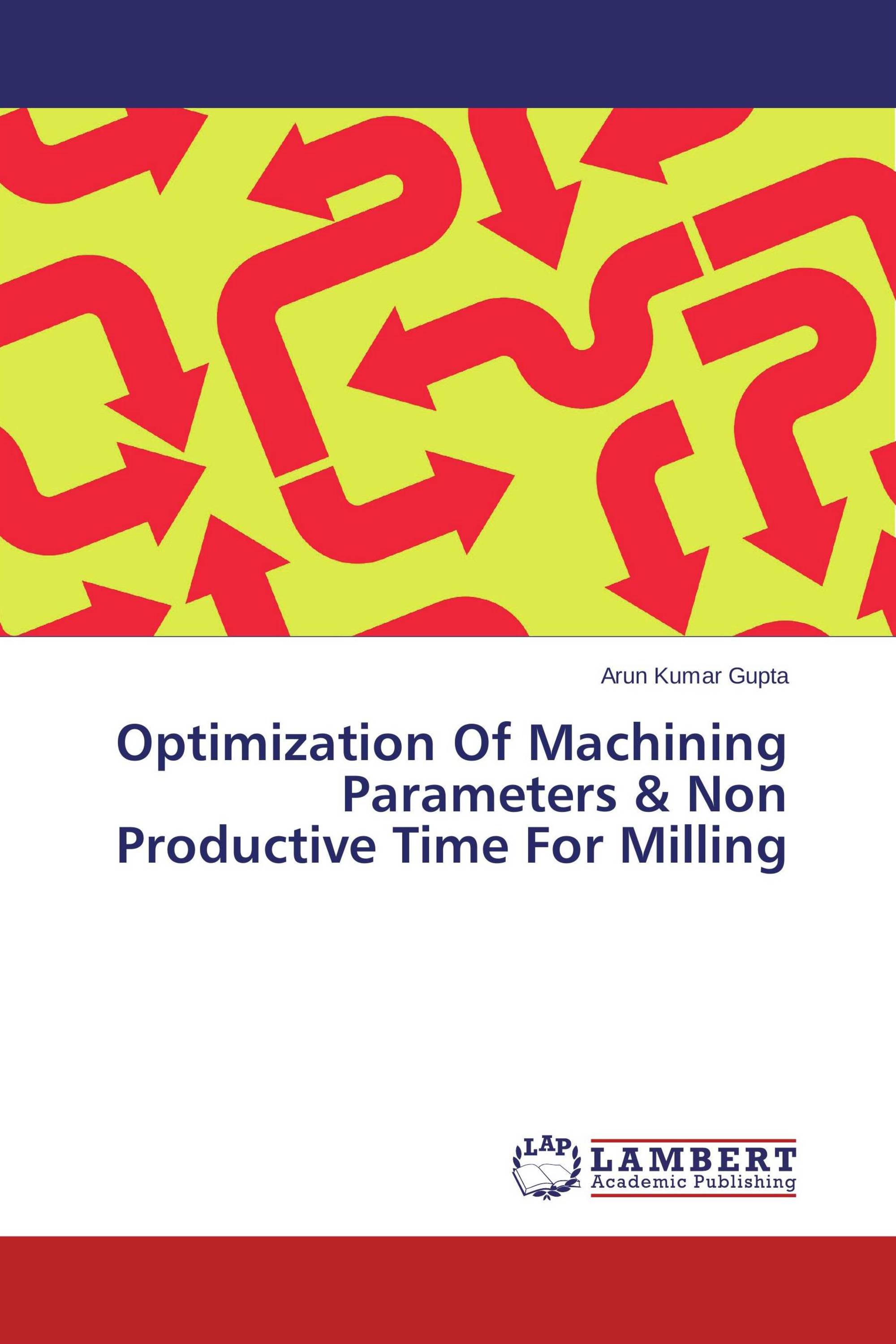 optimization-of-machining-parameters-non-productive-time-for-milling