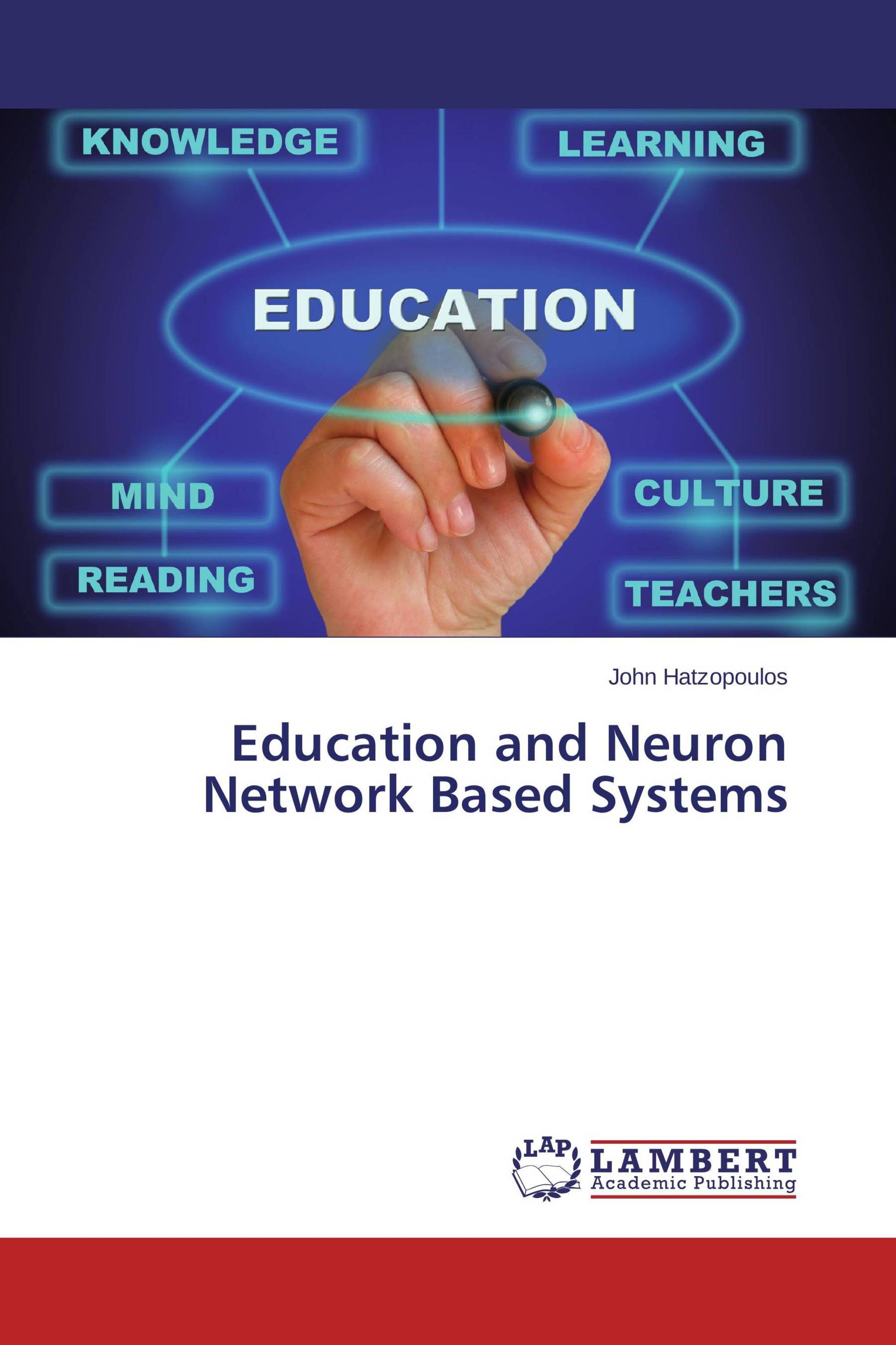 Education and Neuron Network Based Systems