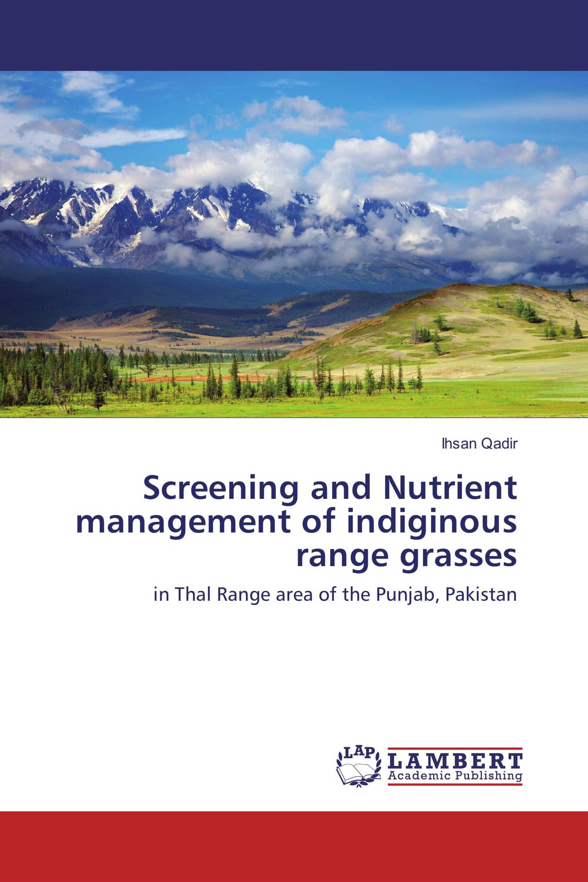 Screening and Nutrient management of indiginous range grasses