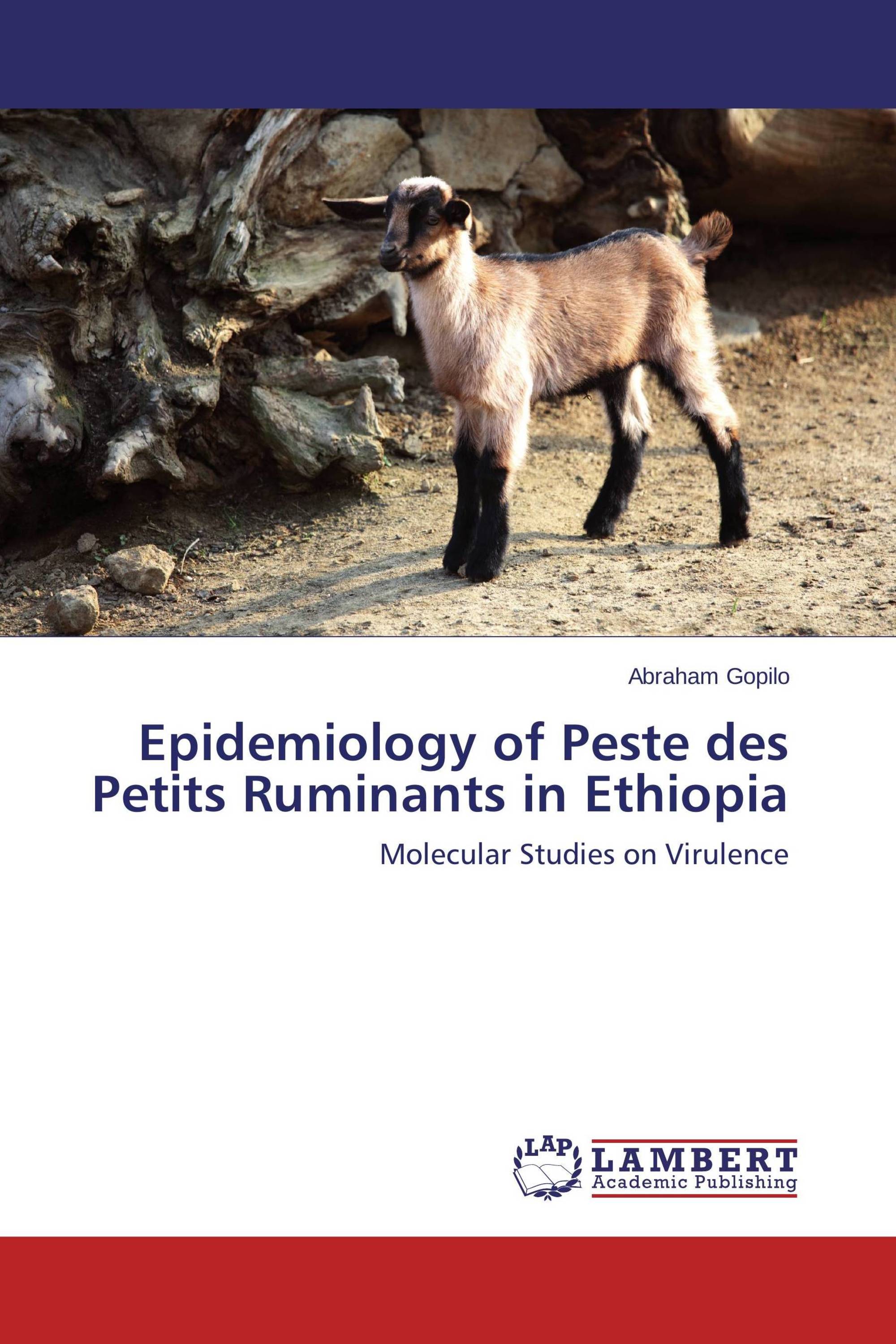 Epidemiology Of Peste Des Petits Ruminants In Ethiopia / 978-3-659 ...