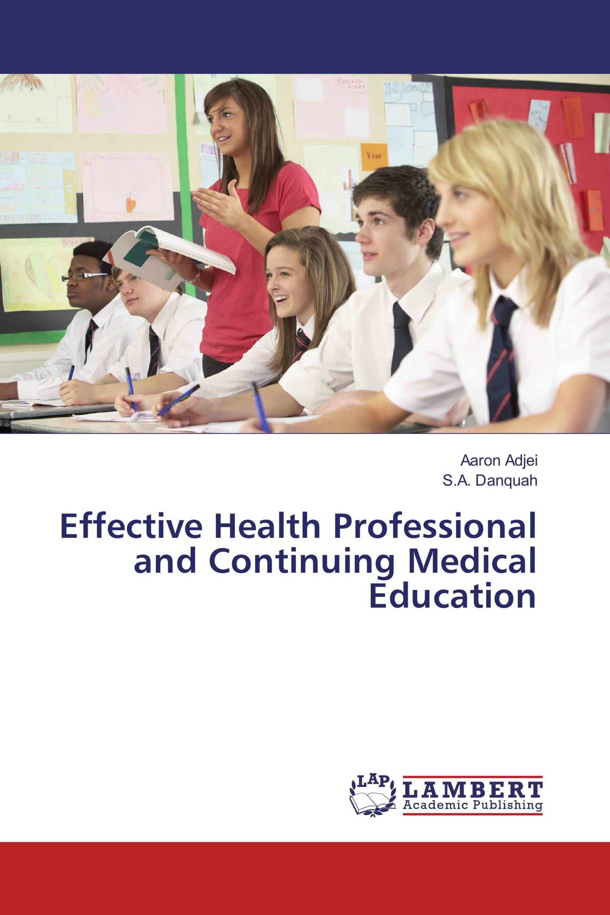 Effective Health Professional and Continuing Medical Education