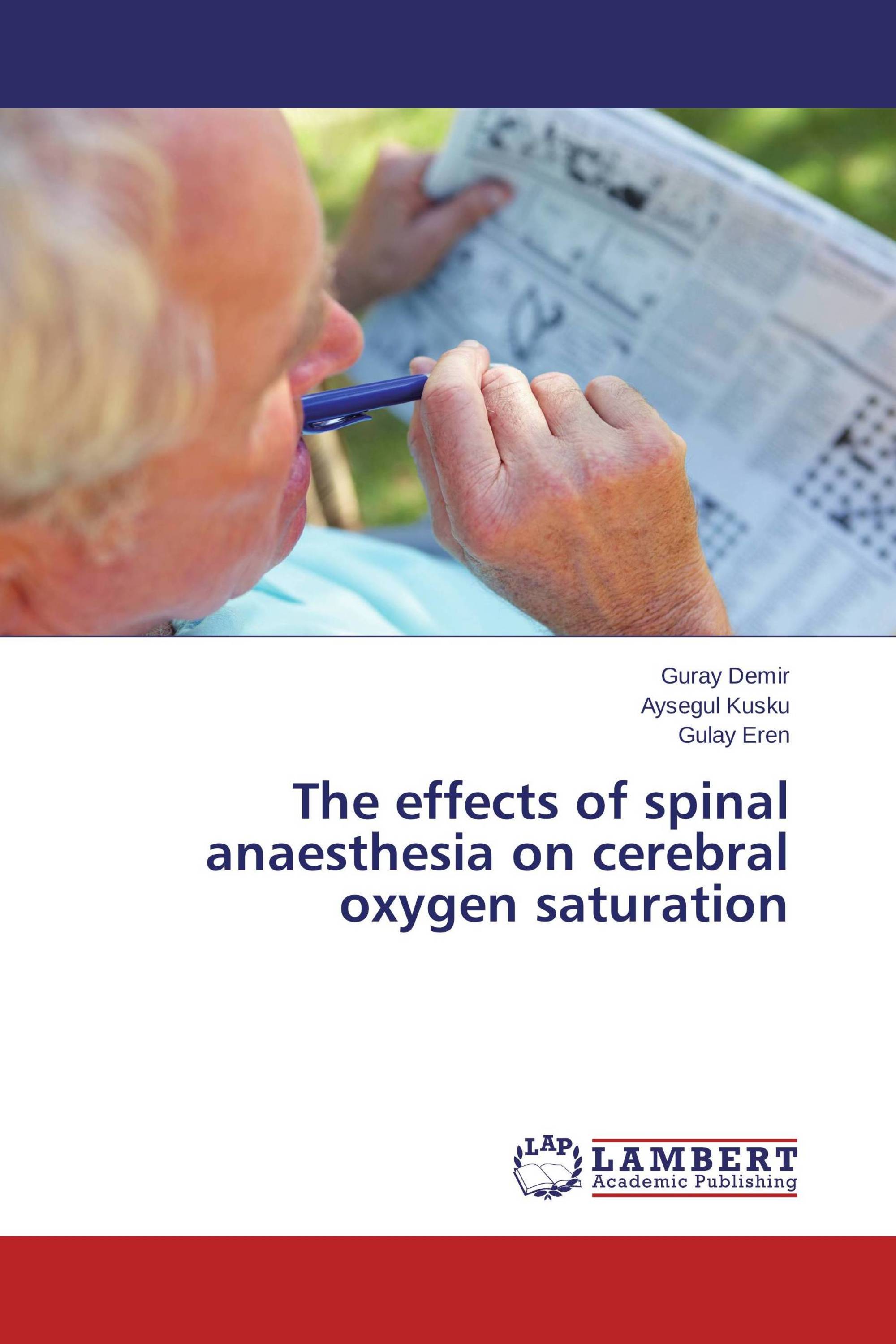 The effects of spinal anaesthesia on cerebral oxygen saturation / 9783