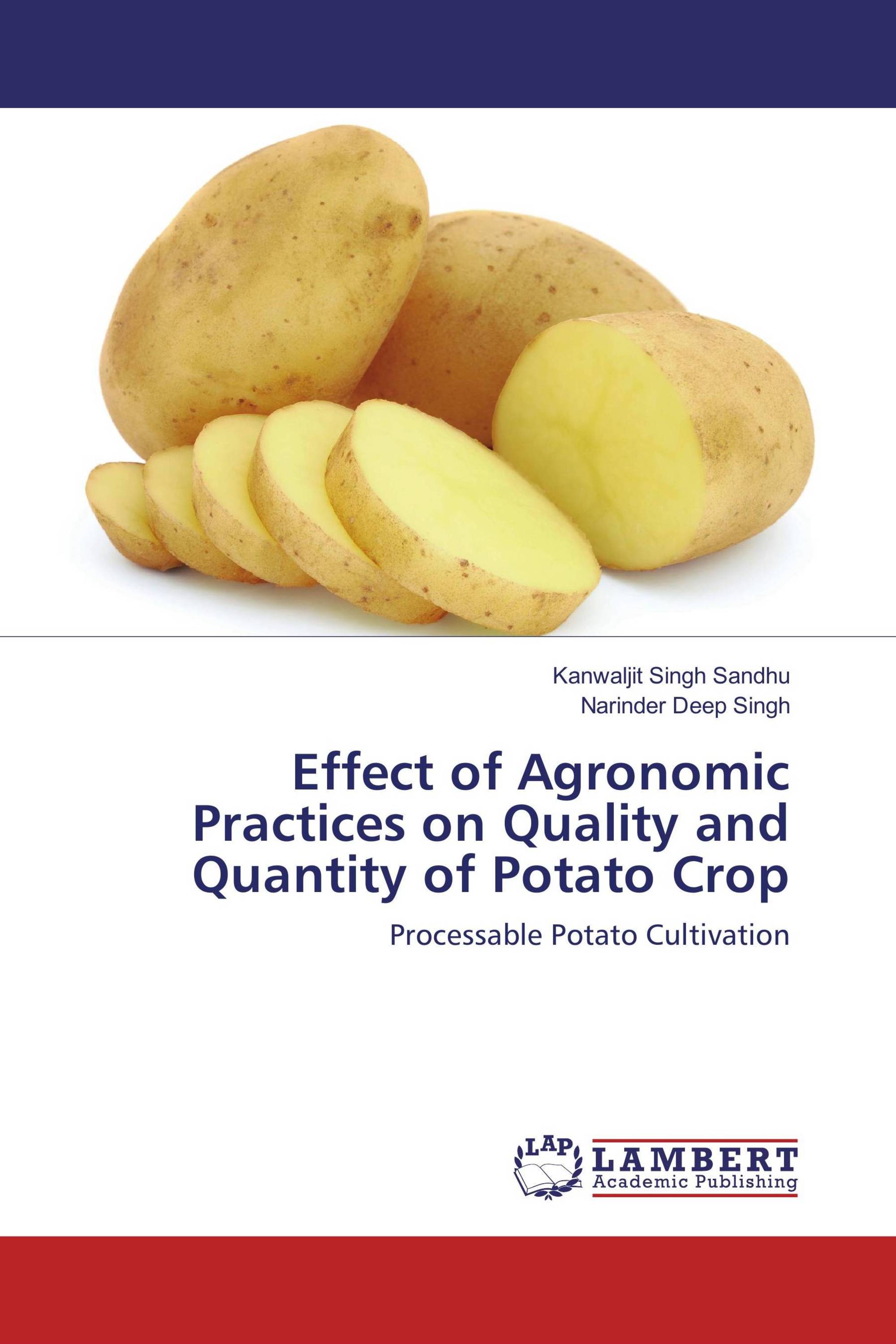 Effect of Agronomic Practices on Quality and Quantity of Potato Crop