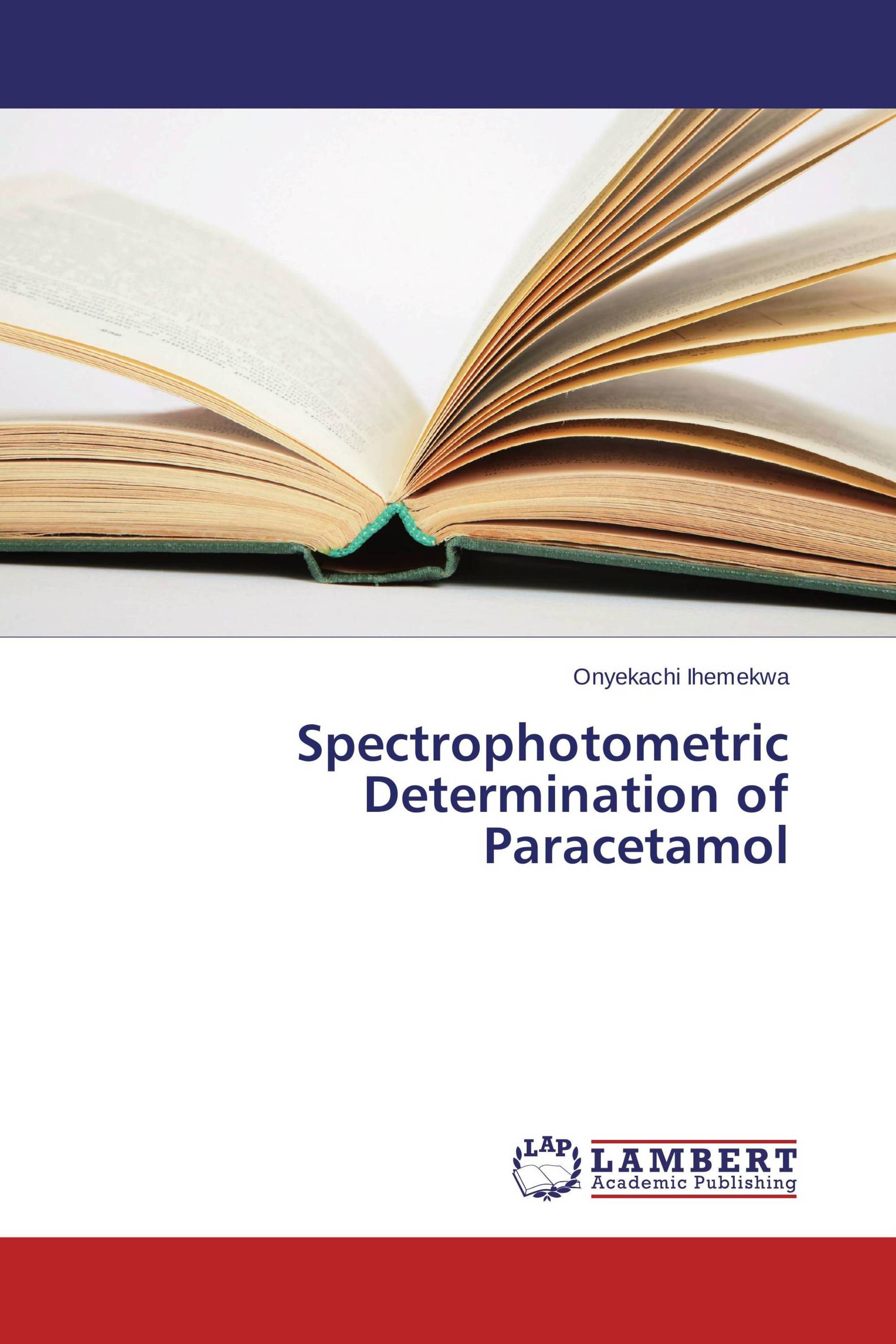 Spectrophotometric Determination of Paracetamol / 9783659617546