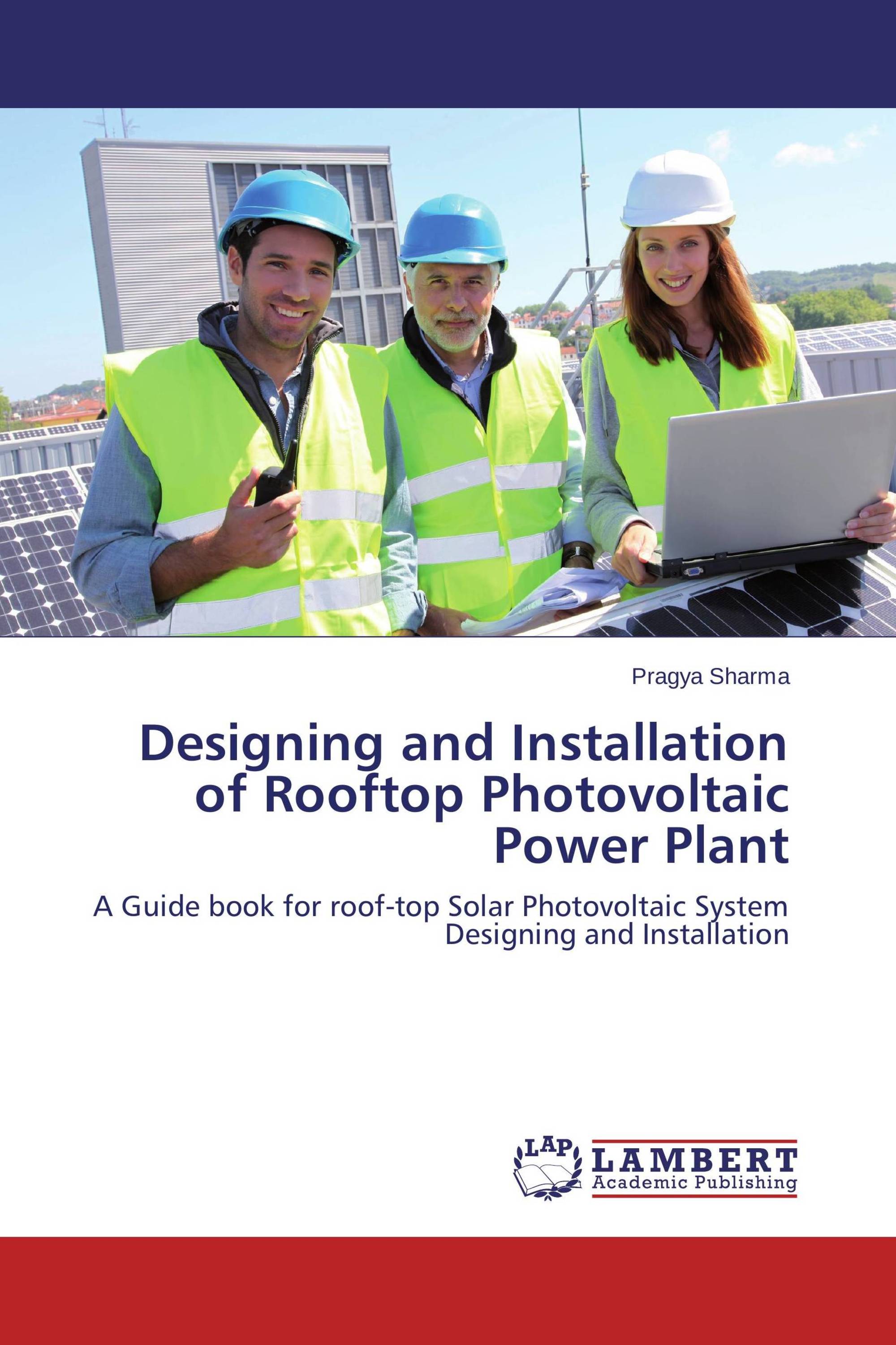 Designing and Installation of Rooftop Photovoltaic Power Plant