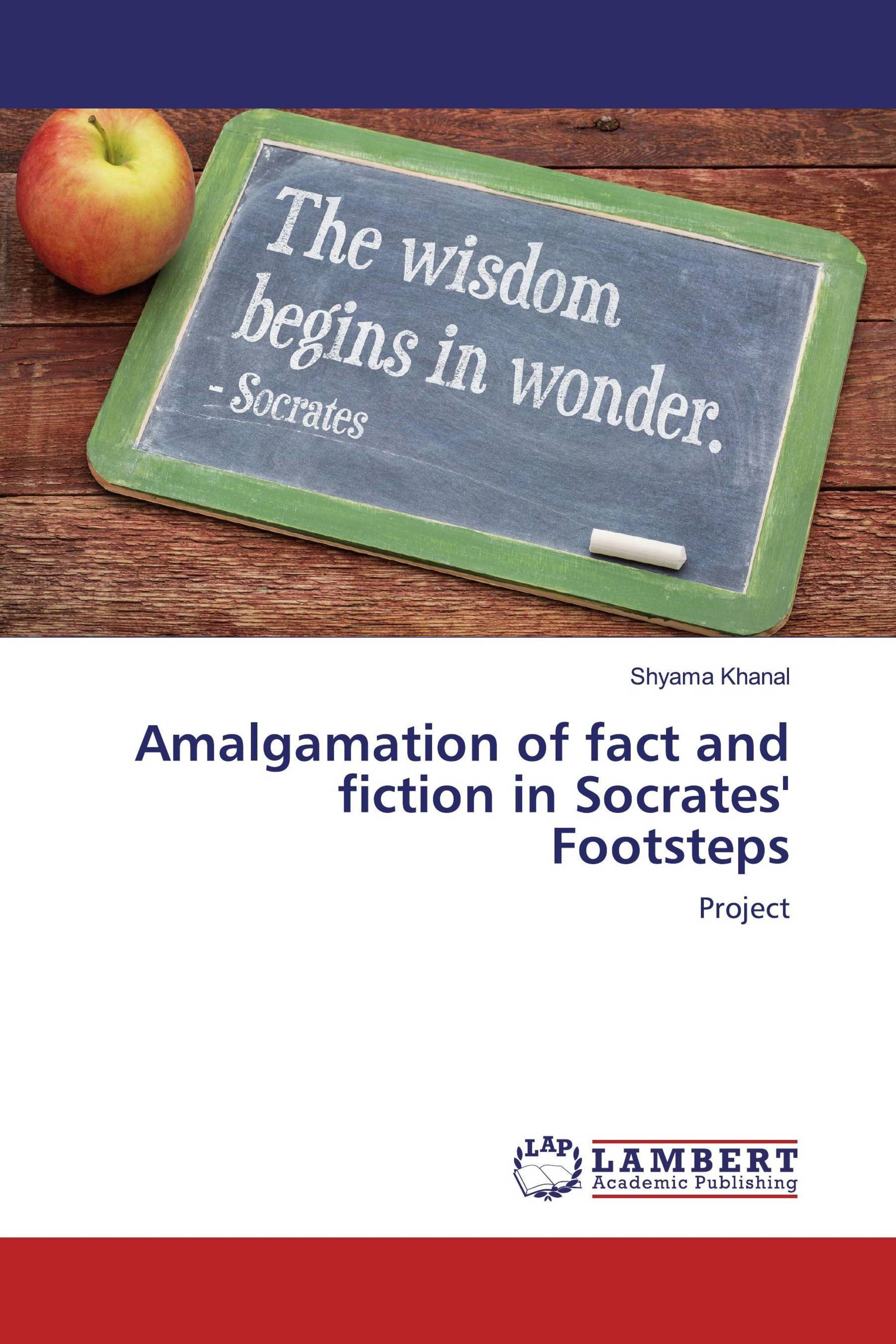 Amalgamation of fact and fiction in Socrates' Footsteps