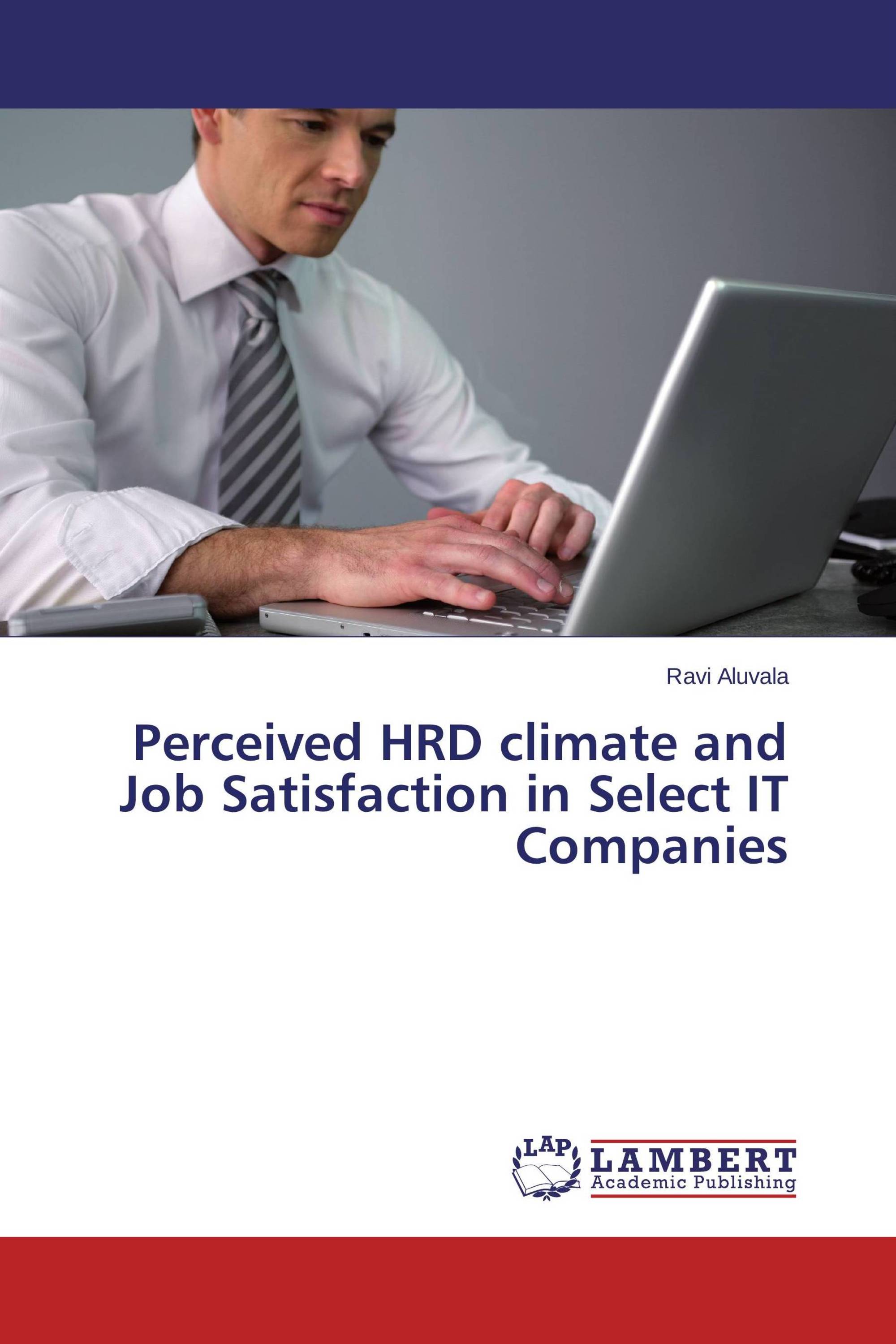 Perceived HRD climate and Job Satisfaction in Select IT Companies