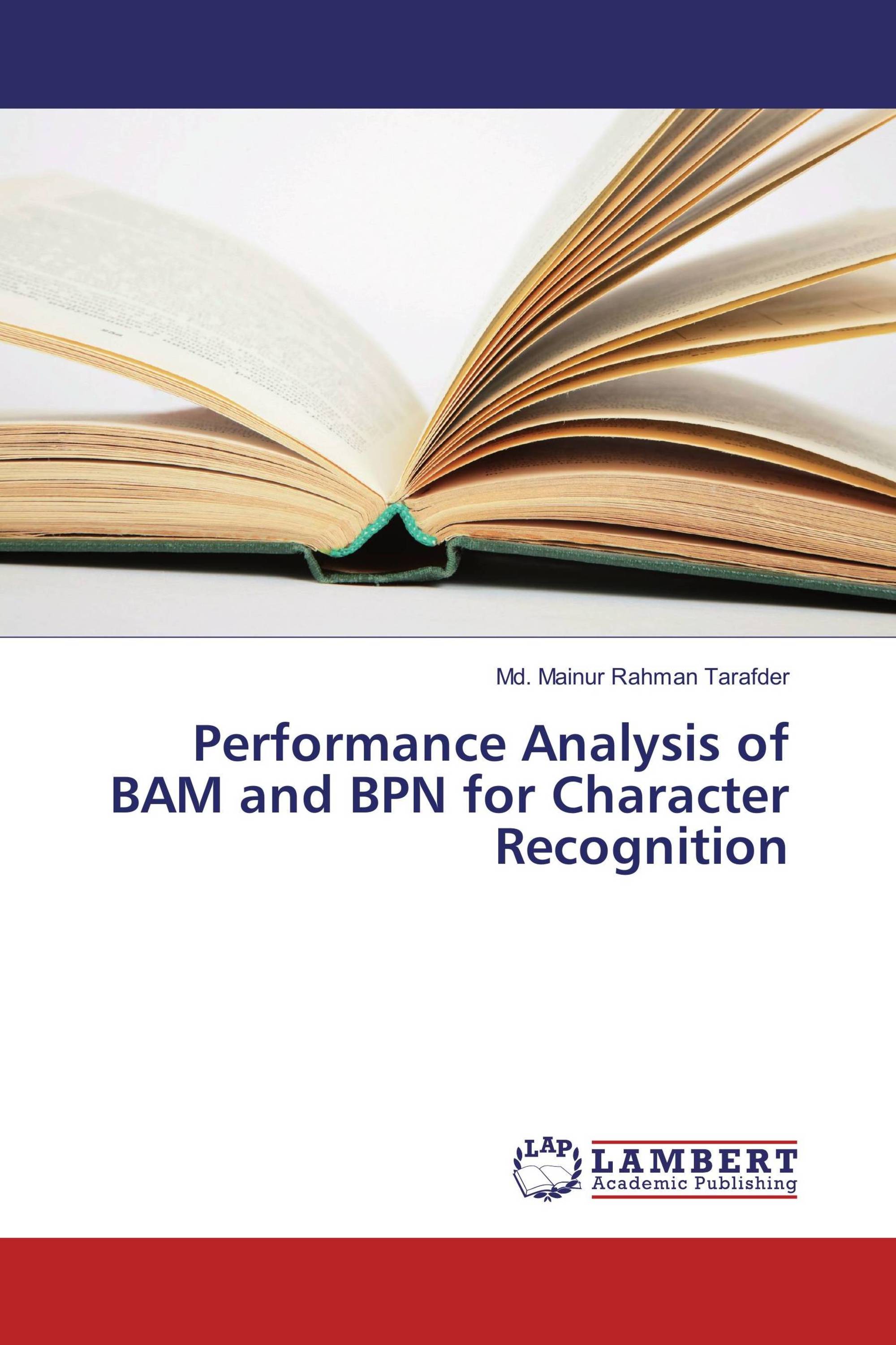 Performance Analysis of BAM and BPN for Character Recognition