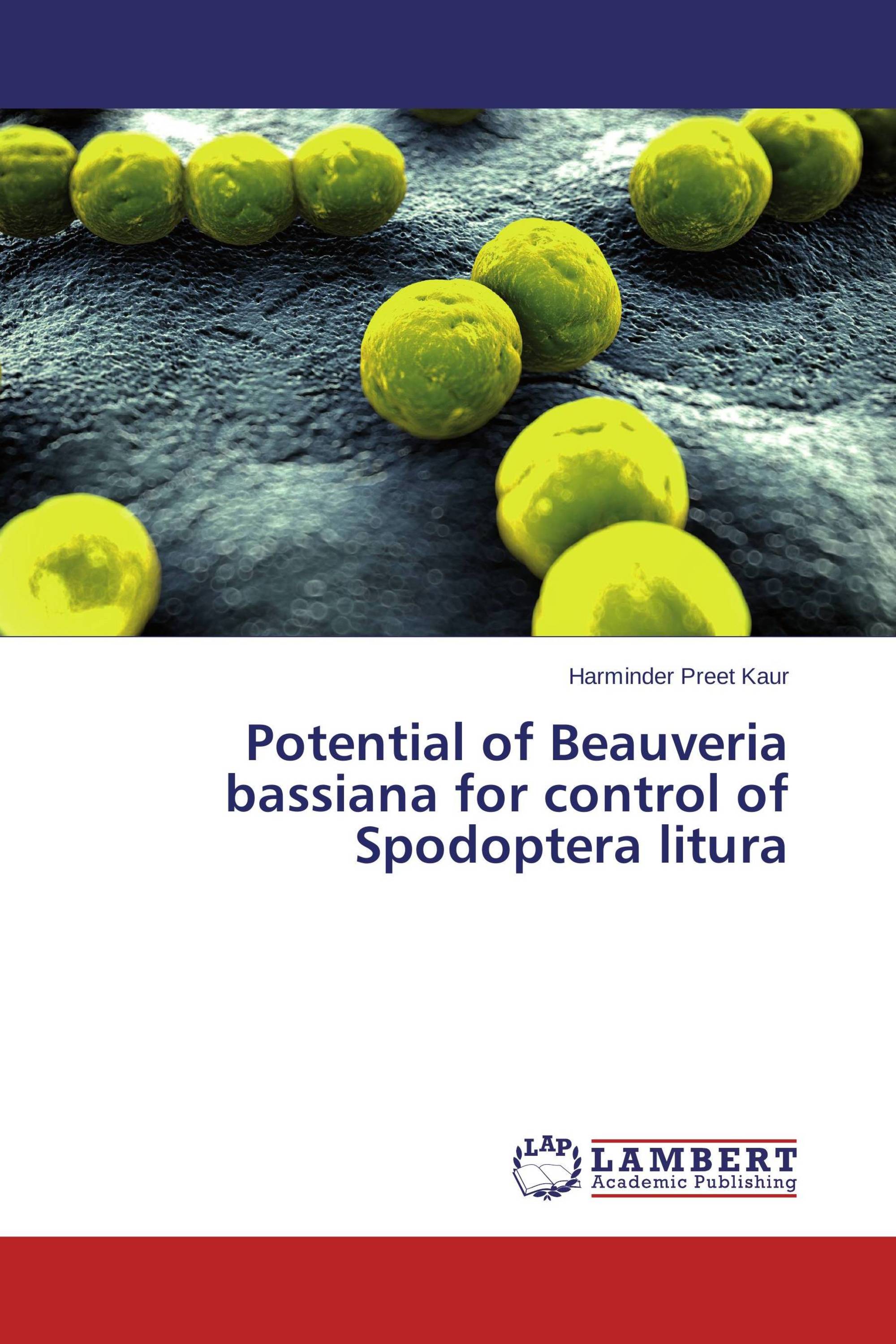 Potential of Beauveria bassiana for control of Spodoptera litura