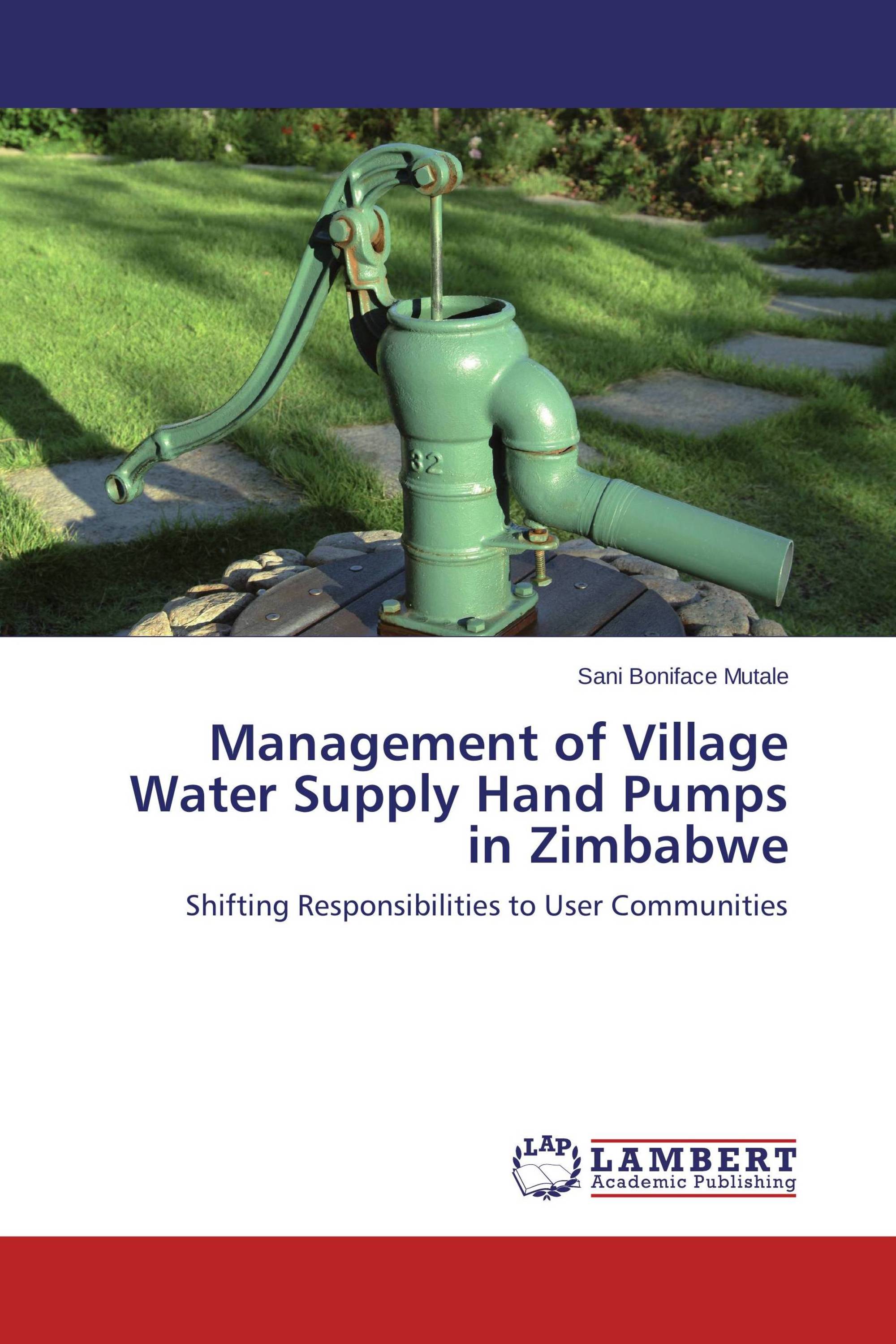 Management of Village Water Supply Hand Pumps in Zimbabwe / 9783659
