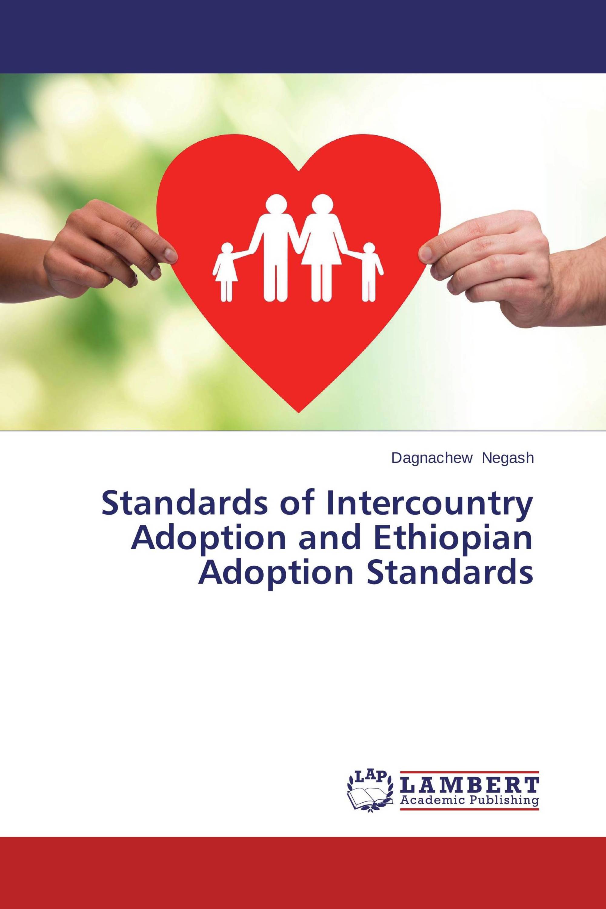 Standards of Intercountry Adoption and Ethiopian Adoption Standards