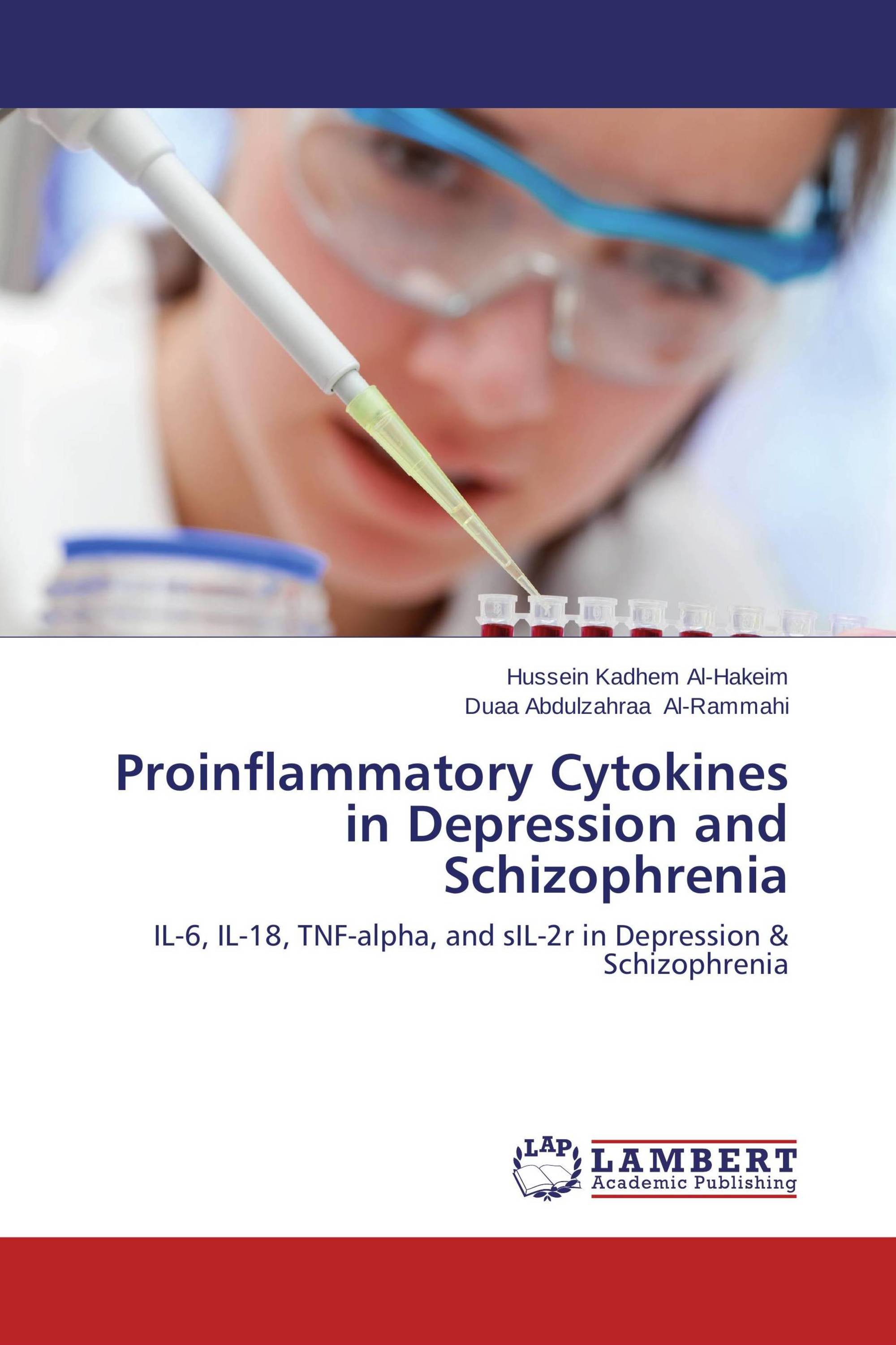 Proinflammatory Cytokines in Depression and Schizophrenia