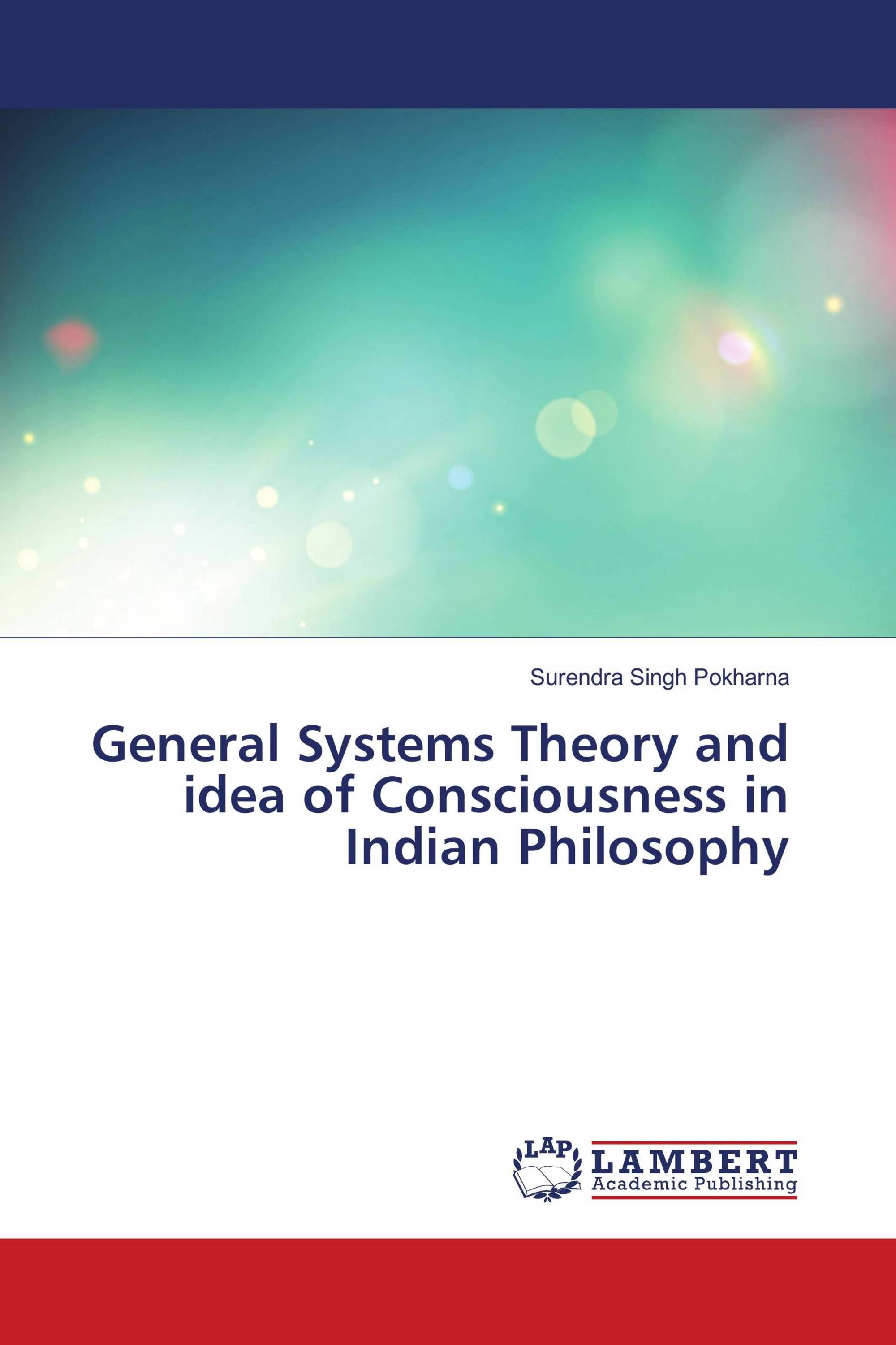 General Systems Theory and idea of Consciousness in Indian Philosophy