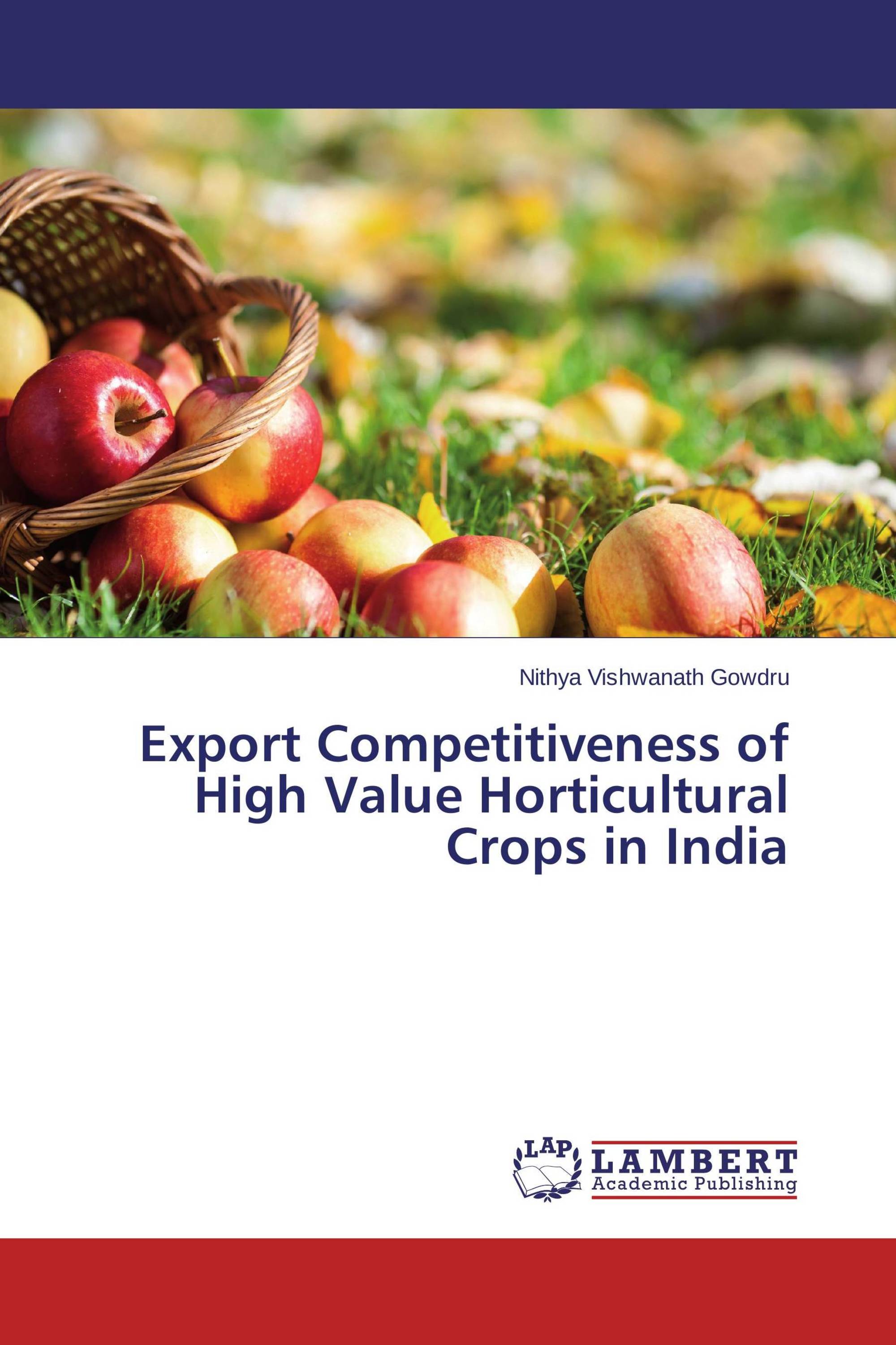 Export Competitiveness of High Value Horticultural Crops in India / 978