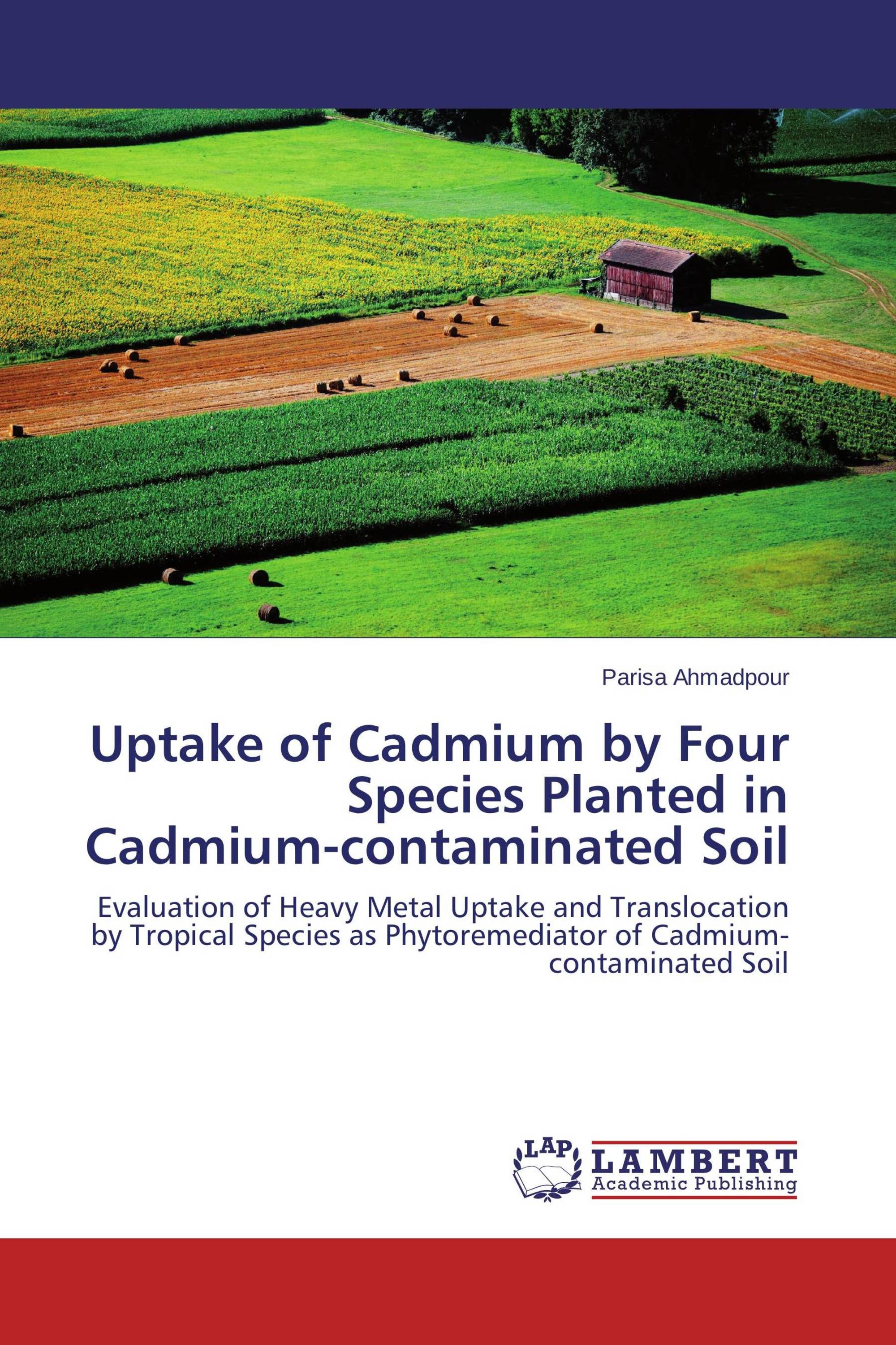 Uptake of Cadmium by Four Species Planted in Cadmiumcontaminated Soil