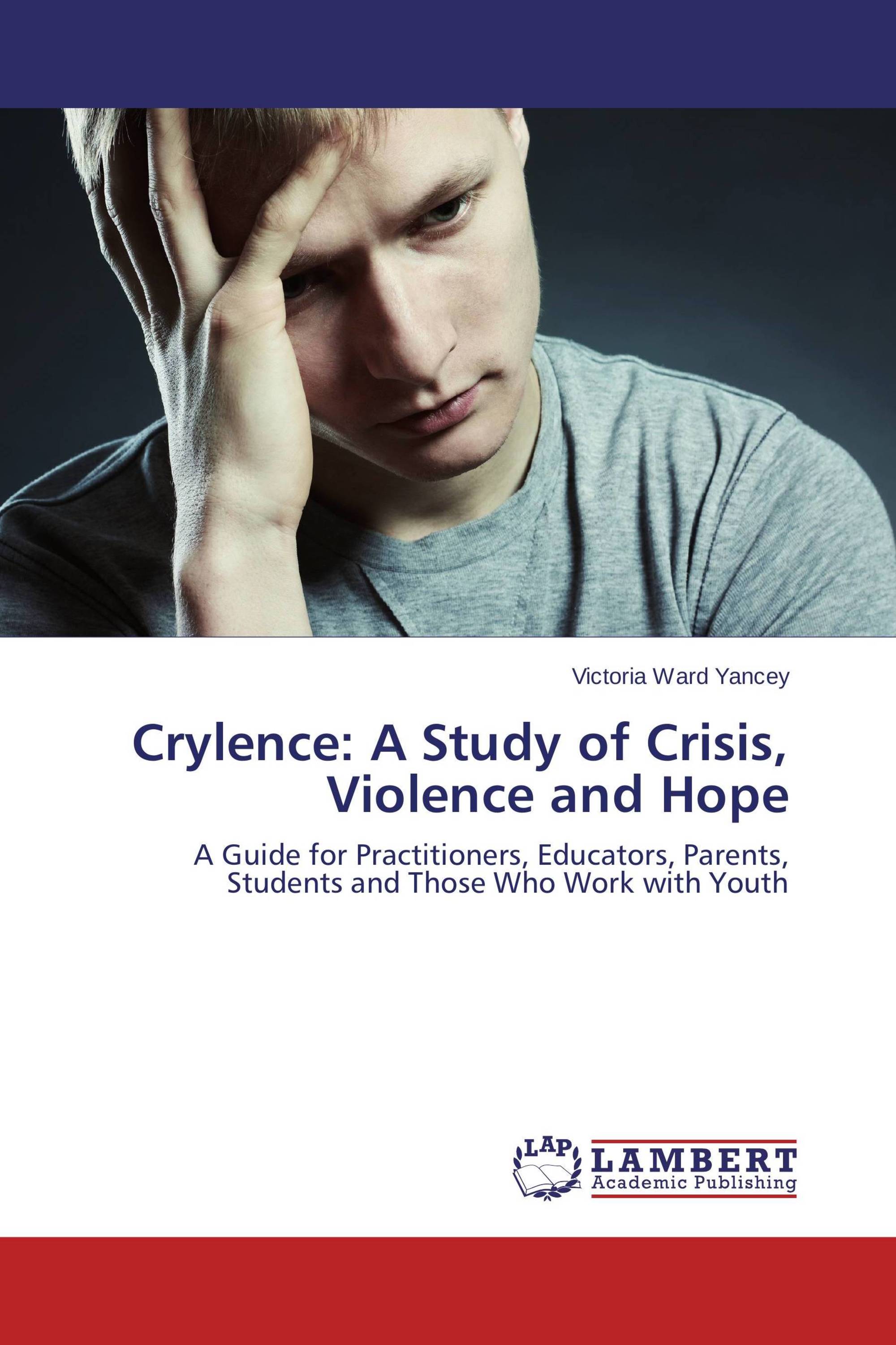 Crylence: A Study of Crisis, Violence and Hope