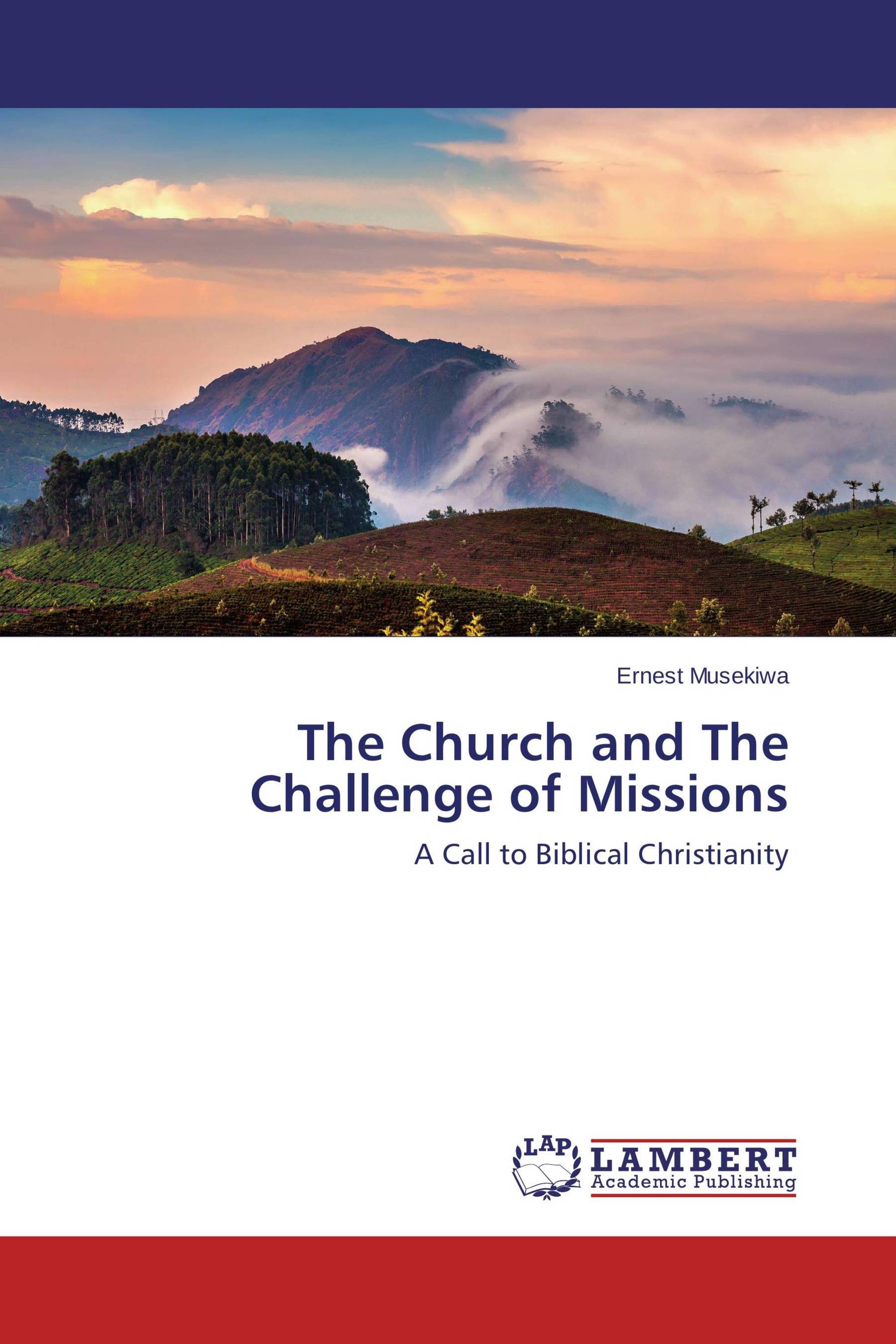 The Church and The Challenge of Missions