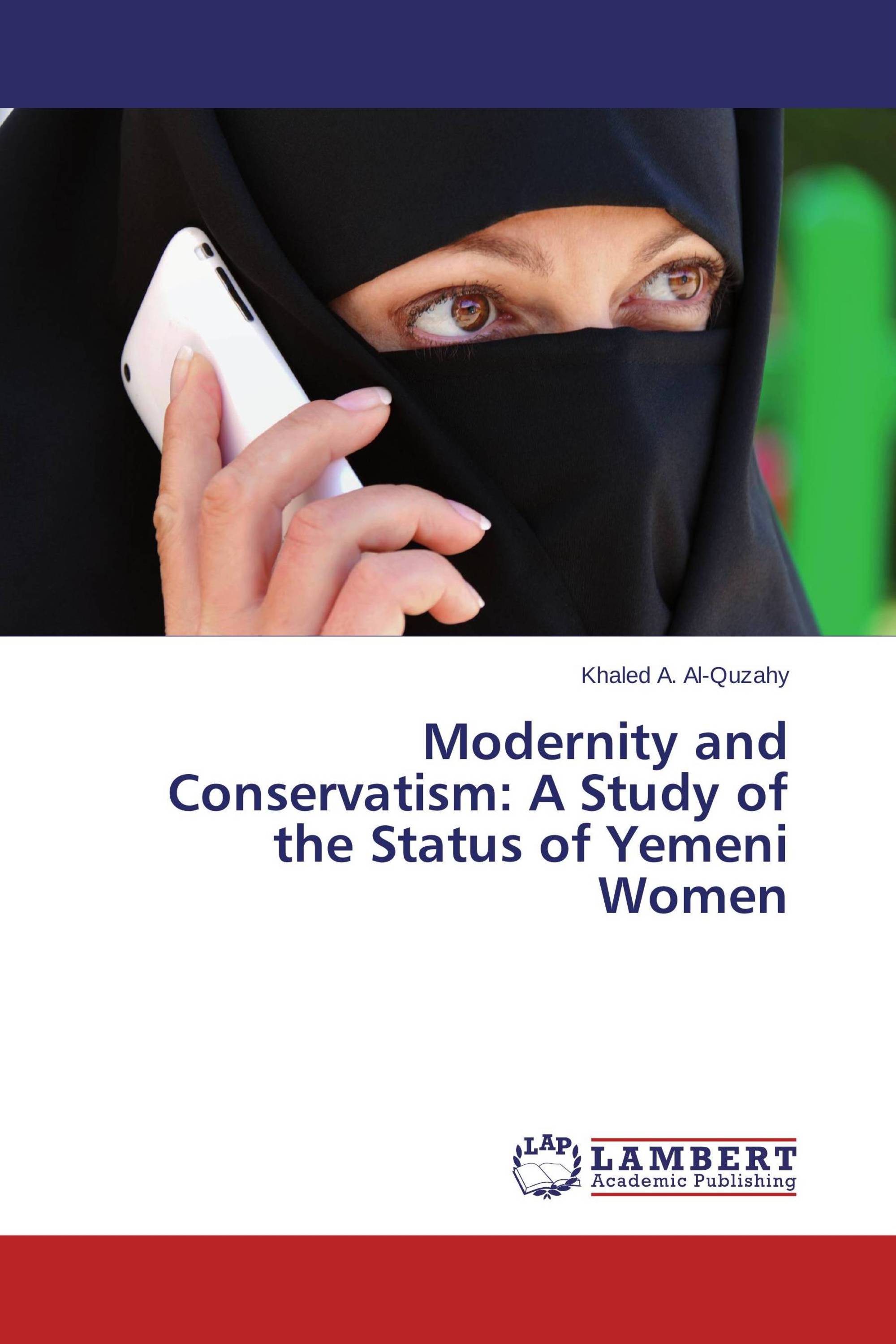 Modernity and Conservatism: A Study of the Status of Yemeni Women