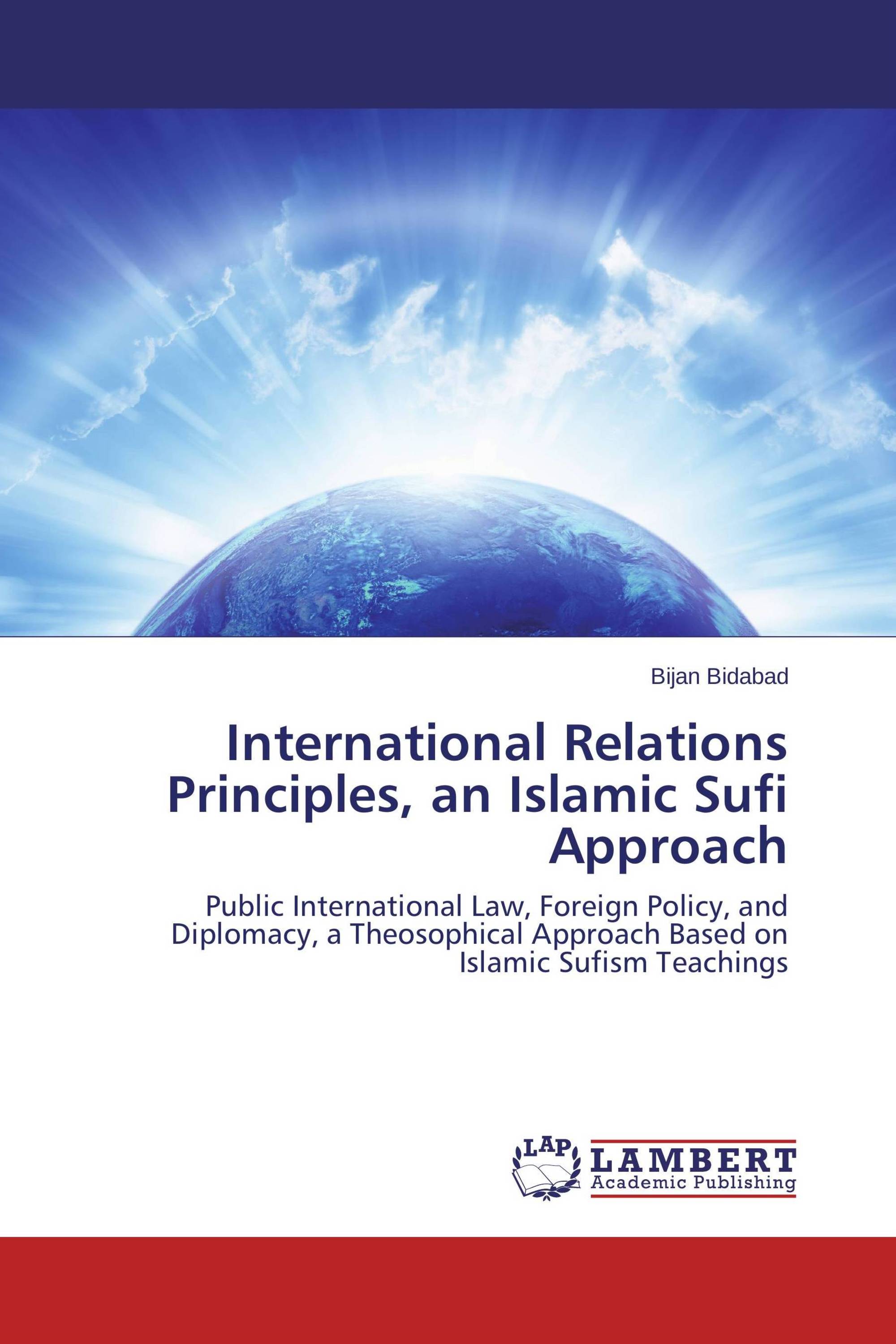 International Relations Principles, an Islamic Sufi Approach