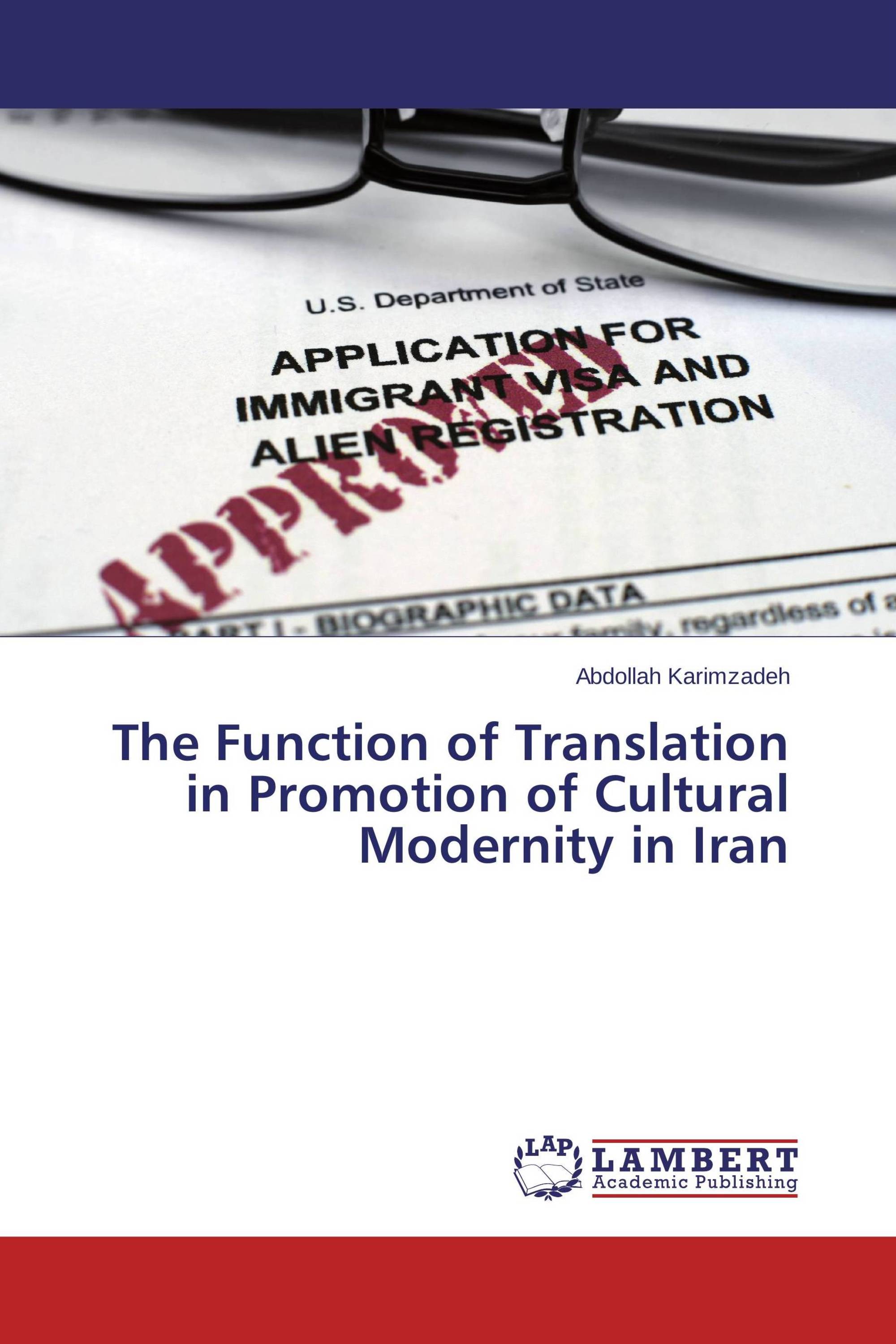 The Function of Translation in Promotion of Cultural Modernity in Iran