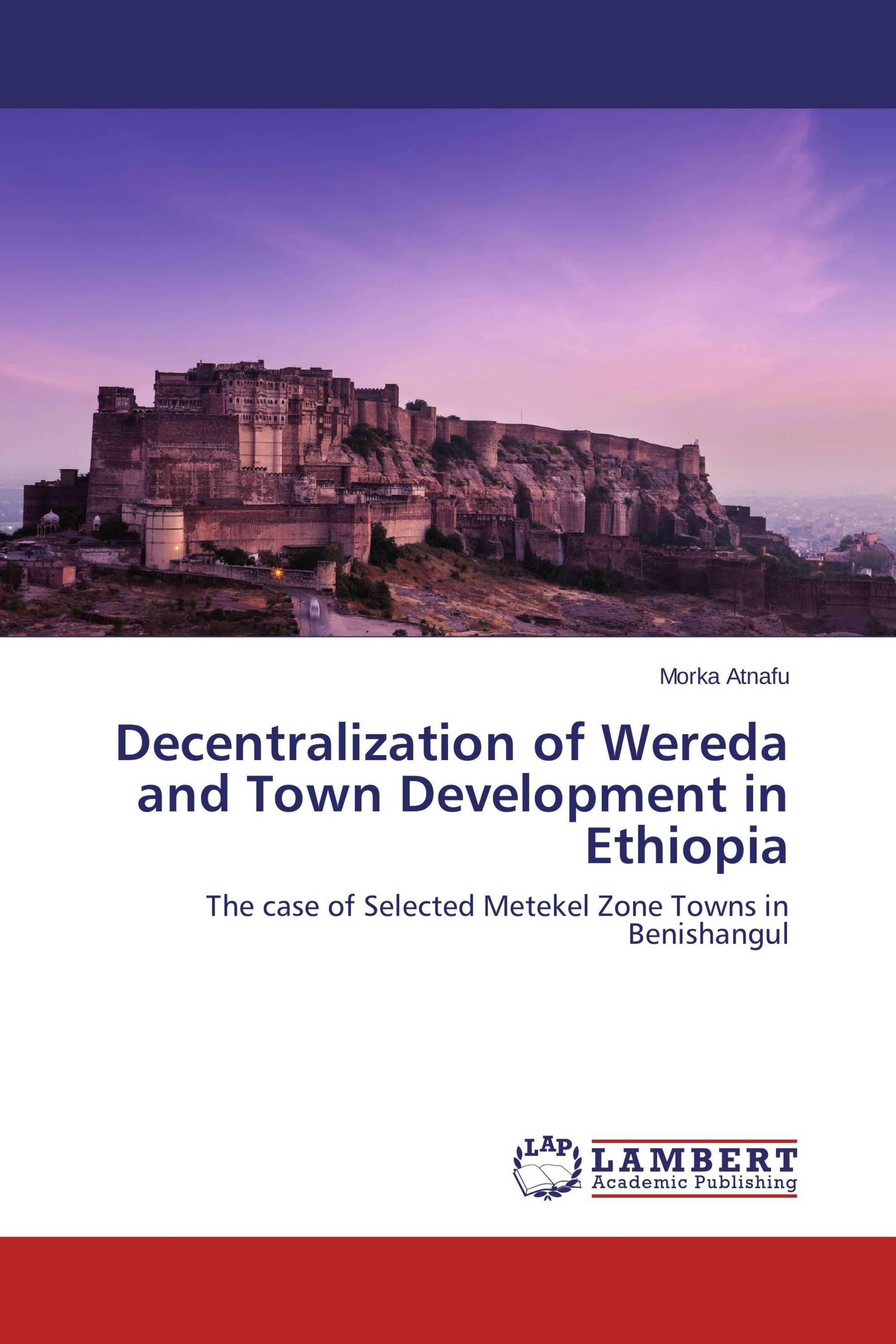 Decentralization of Wereda and Town Development in Ethiopia