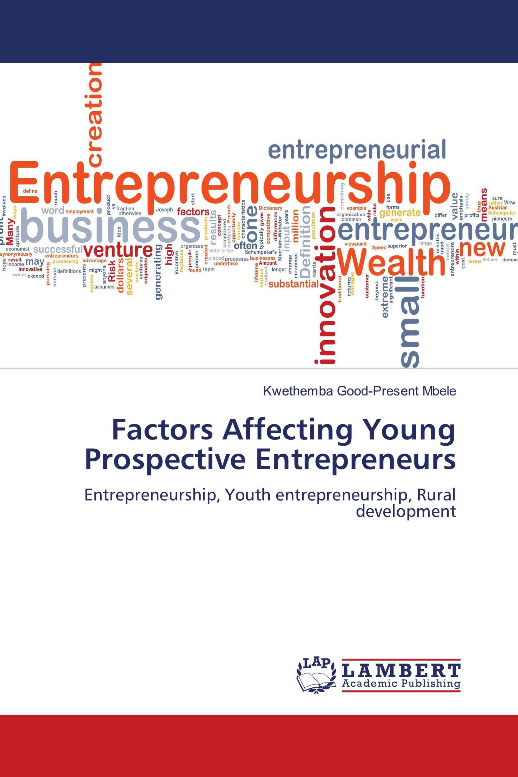 Factors Affecting Young Prospective Entrepreneurs