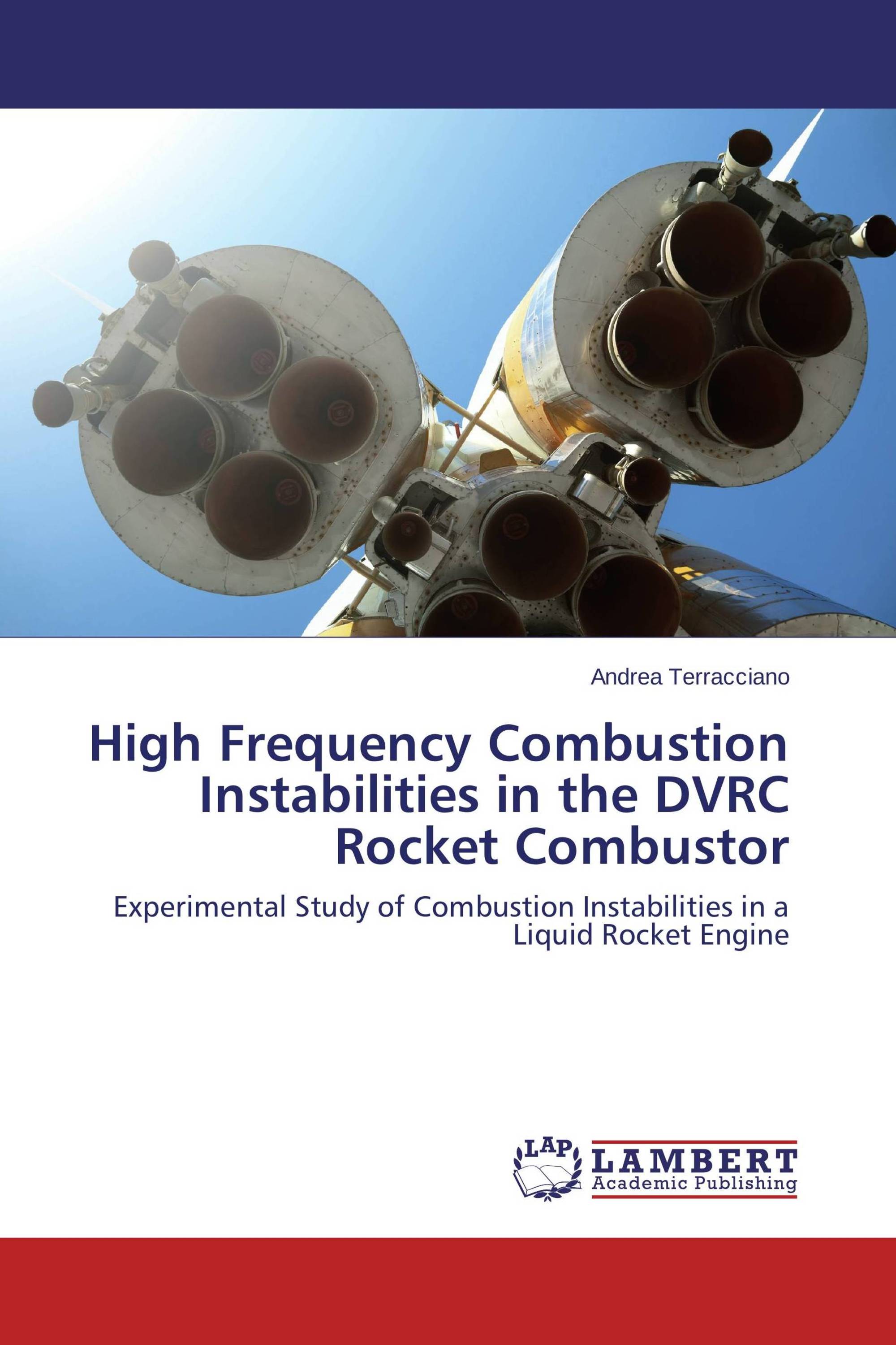 High Frequency Combustion Instabilities In The Dvrc Rocket - 