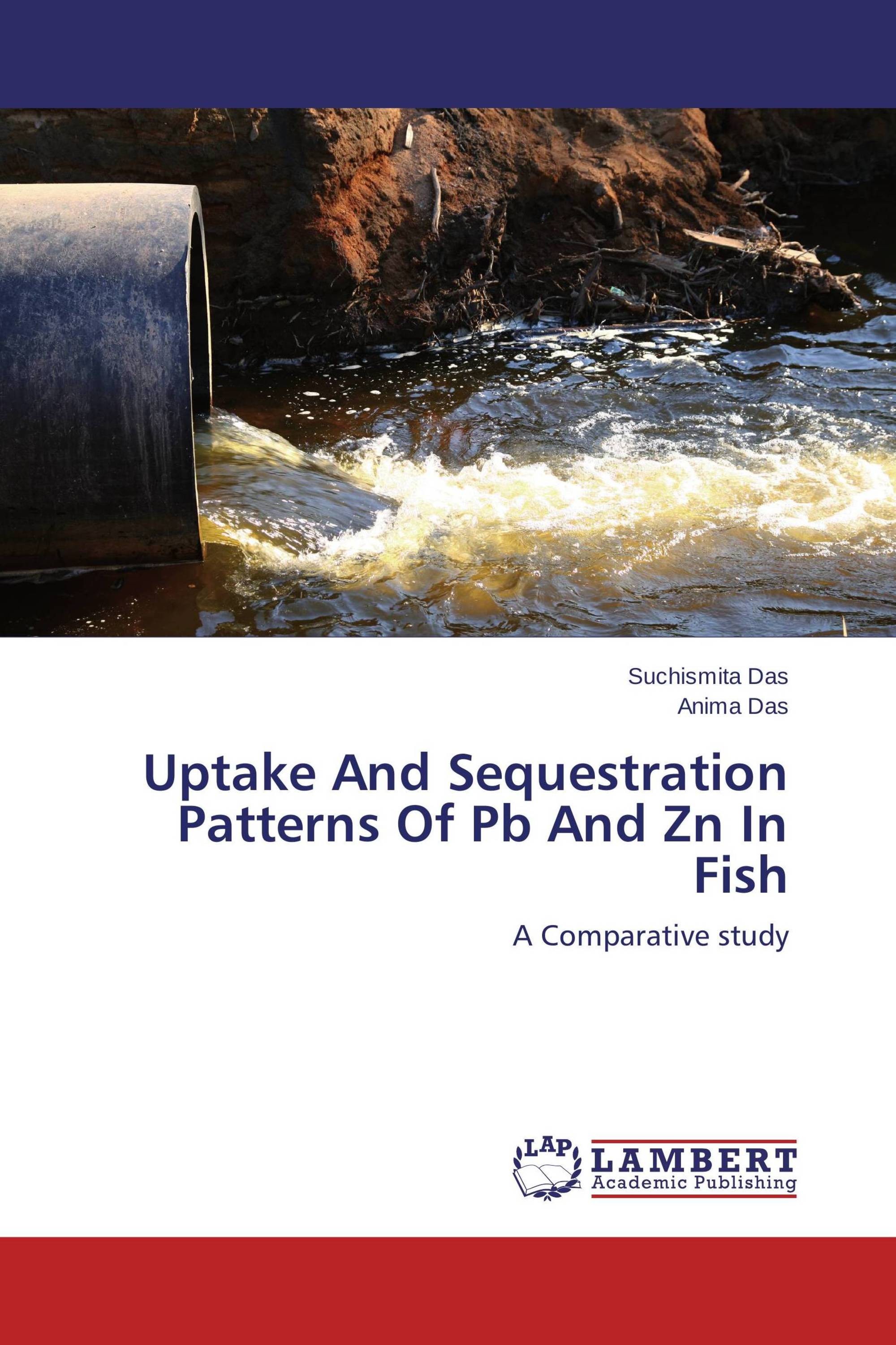 Uptake And Sequestration Patterns Of Pb And Zn In Fish