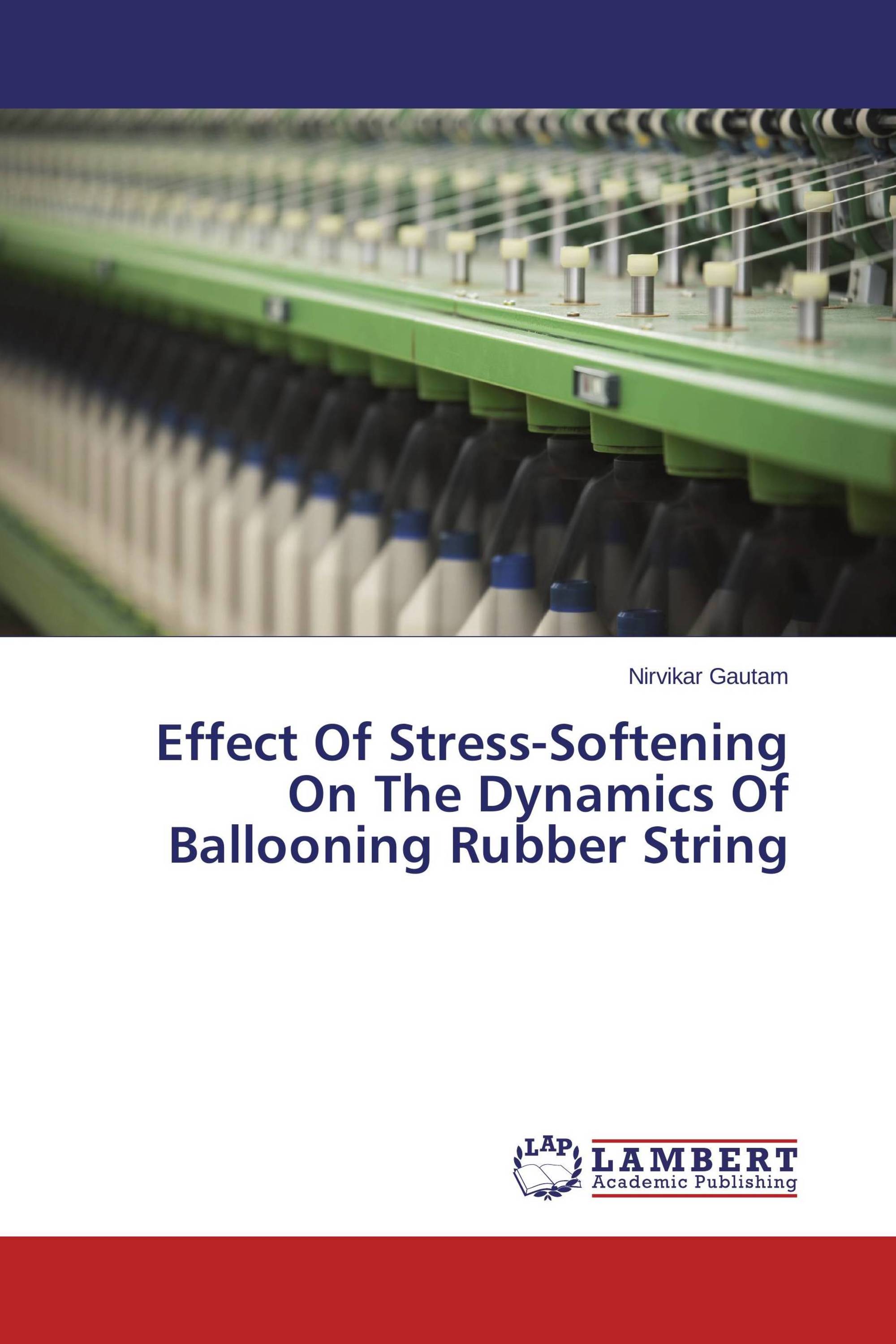 Effect Of Stress-Softening On The Dynamics Of Ballooning Rubber String