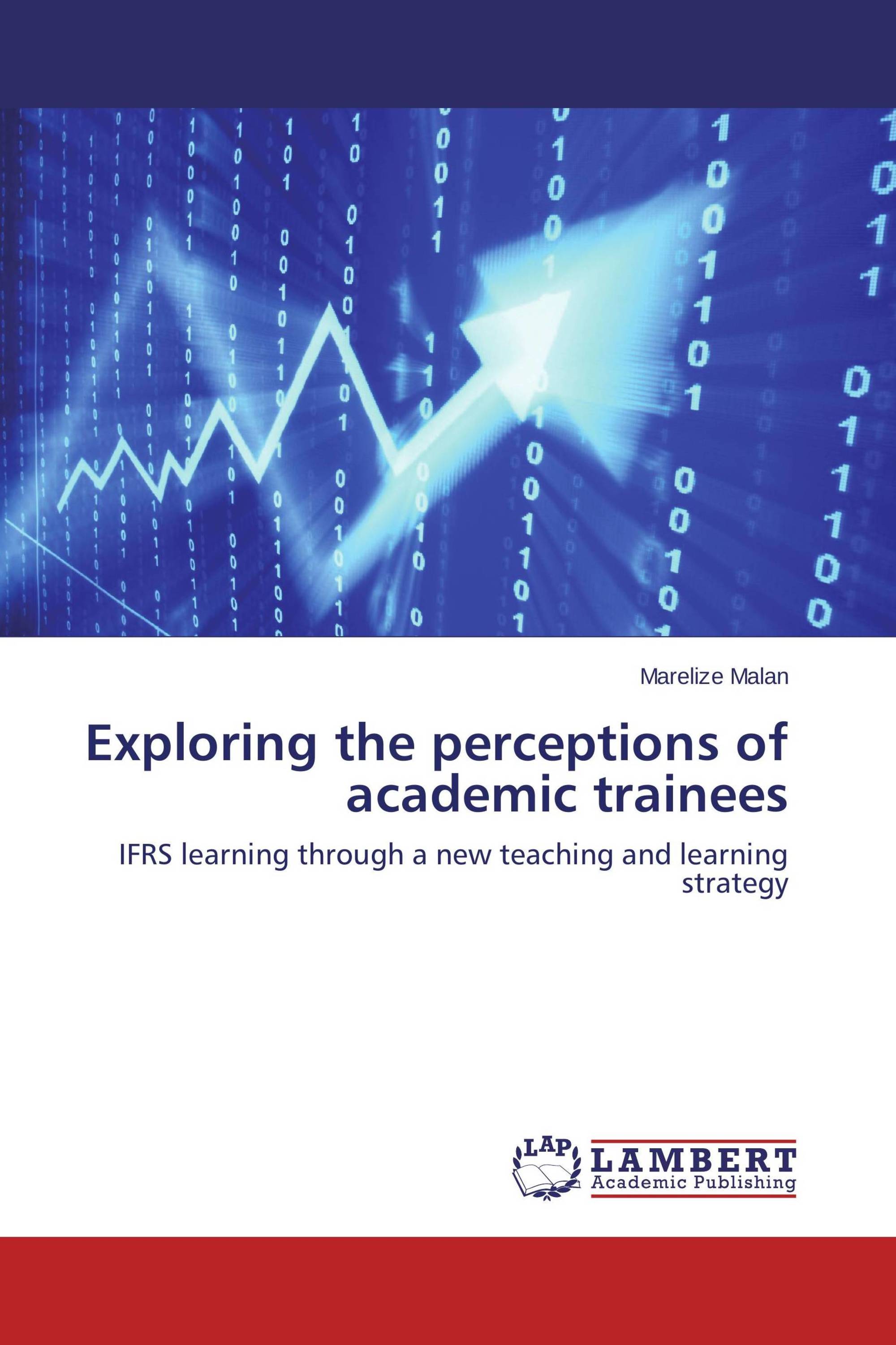 Exploring the perceptions of academic trainees