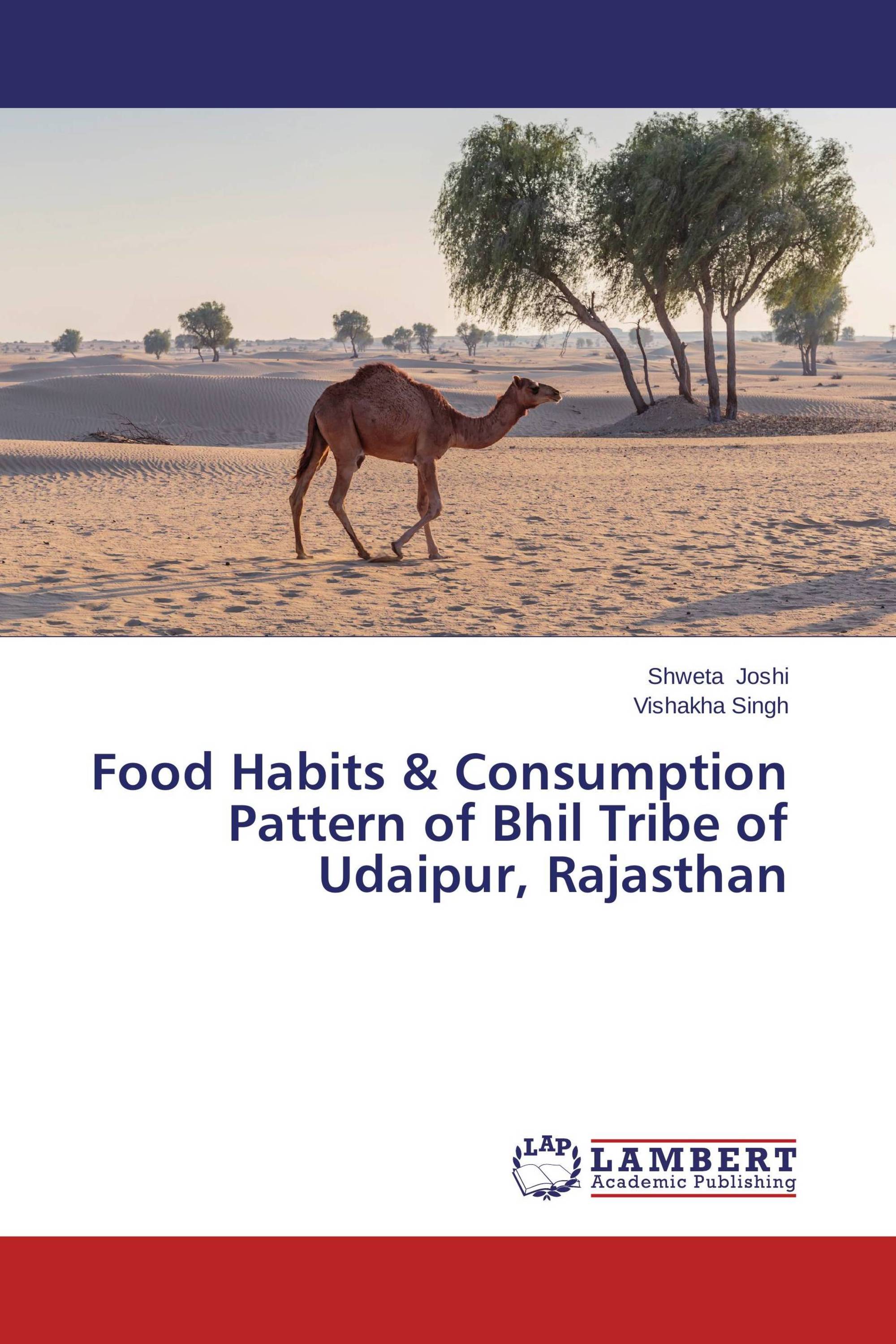 Food Habits & Consumption Pattern of Bhil Tribe of Udaipur, Rajasthan ...