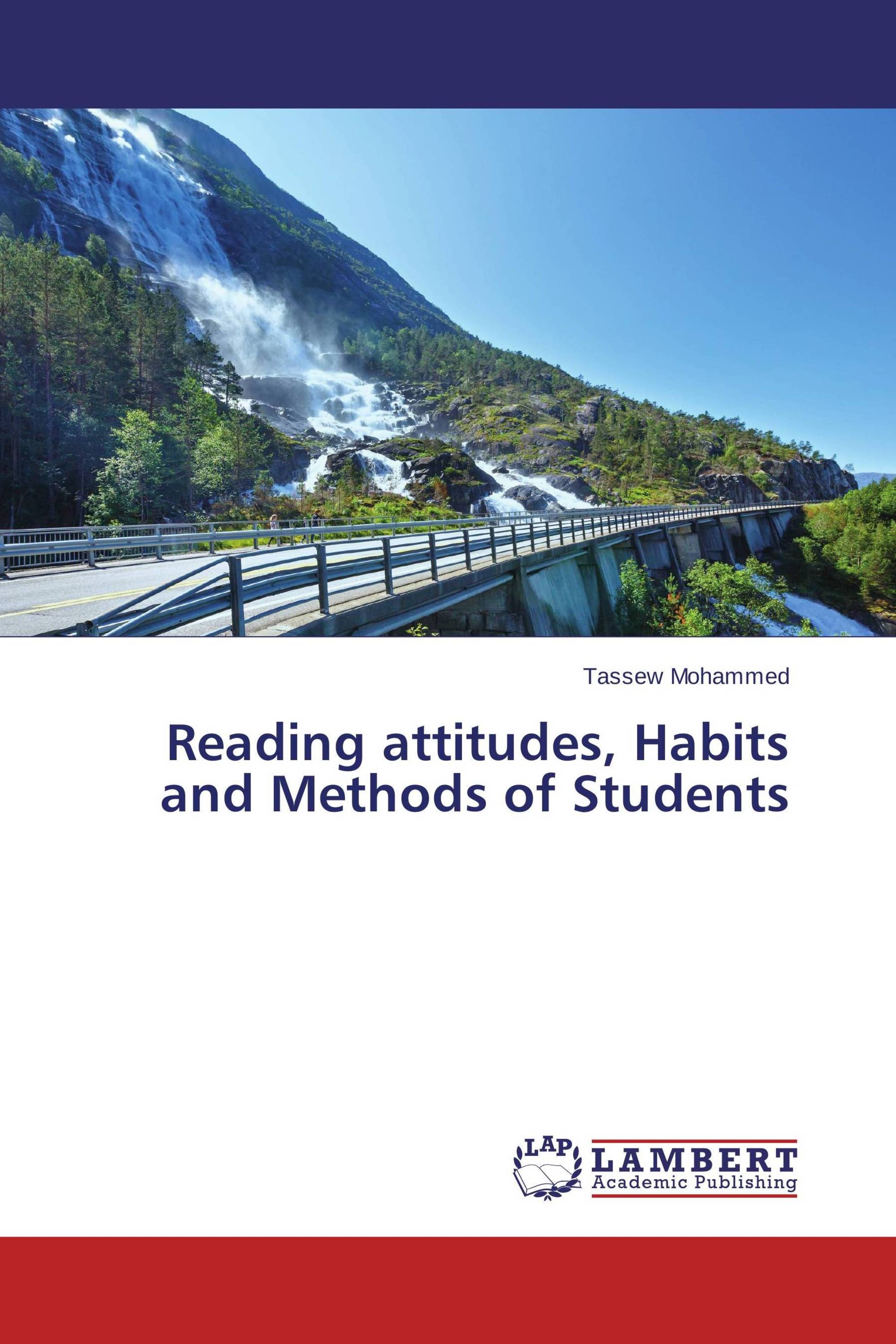 Reading attitudes, Habits and Methods of Students