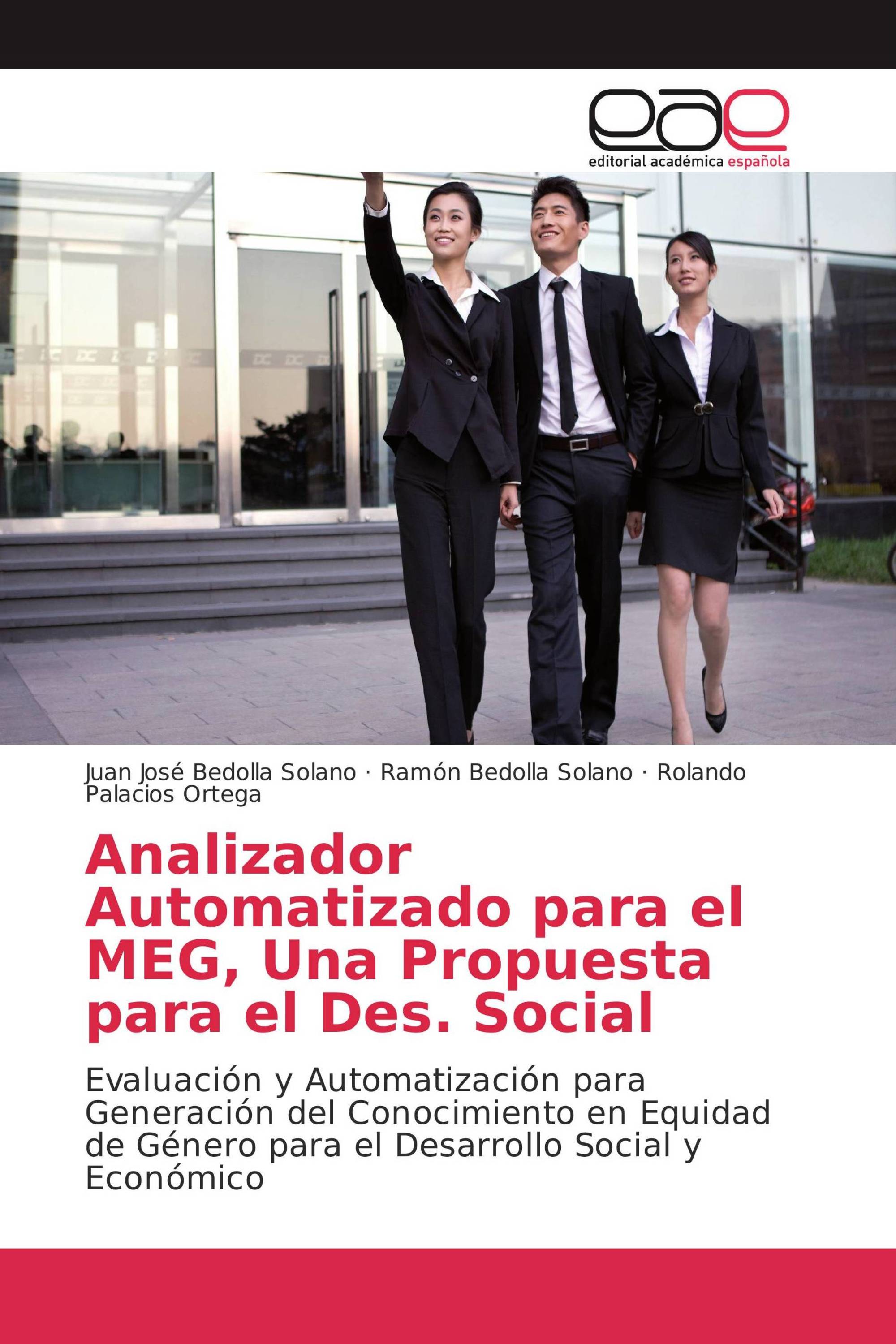 Analizador Automatizado para el MEG, Una Propuesta para el Des. Social