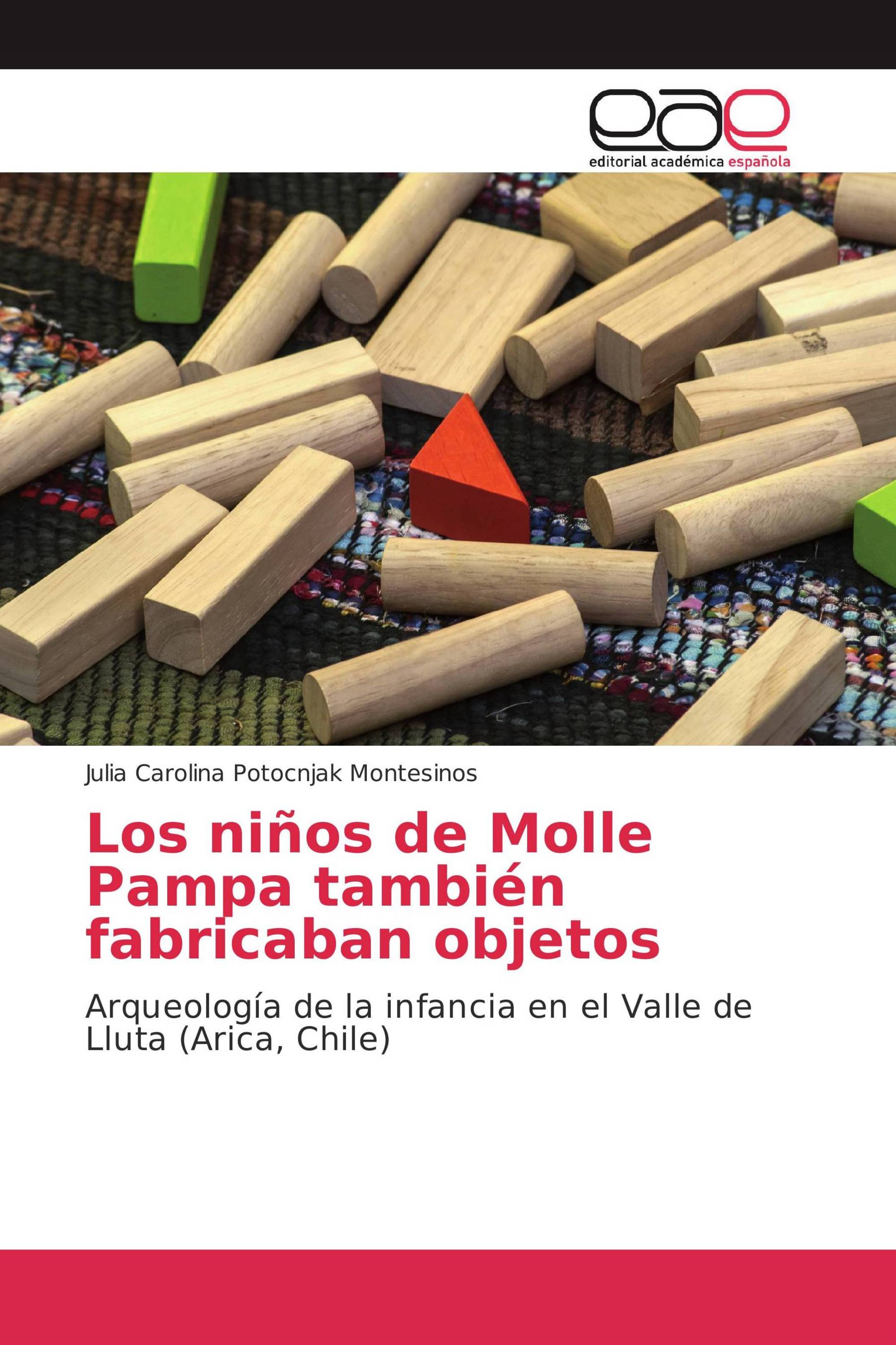 Los niños de Molle Pampa también fabricaban objetos