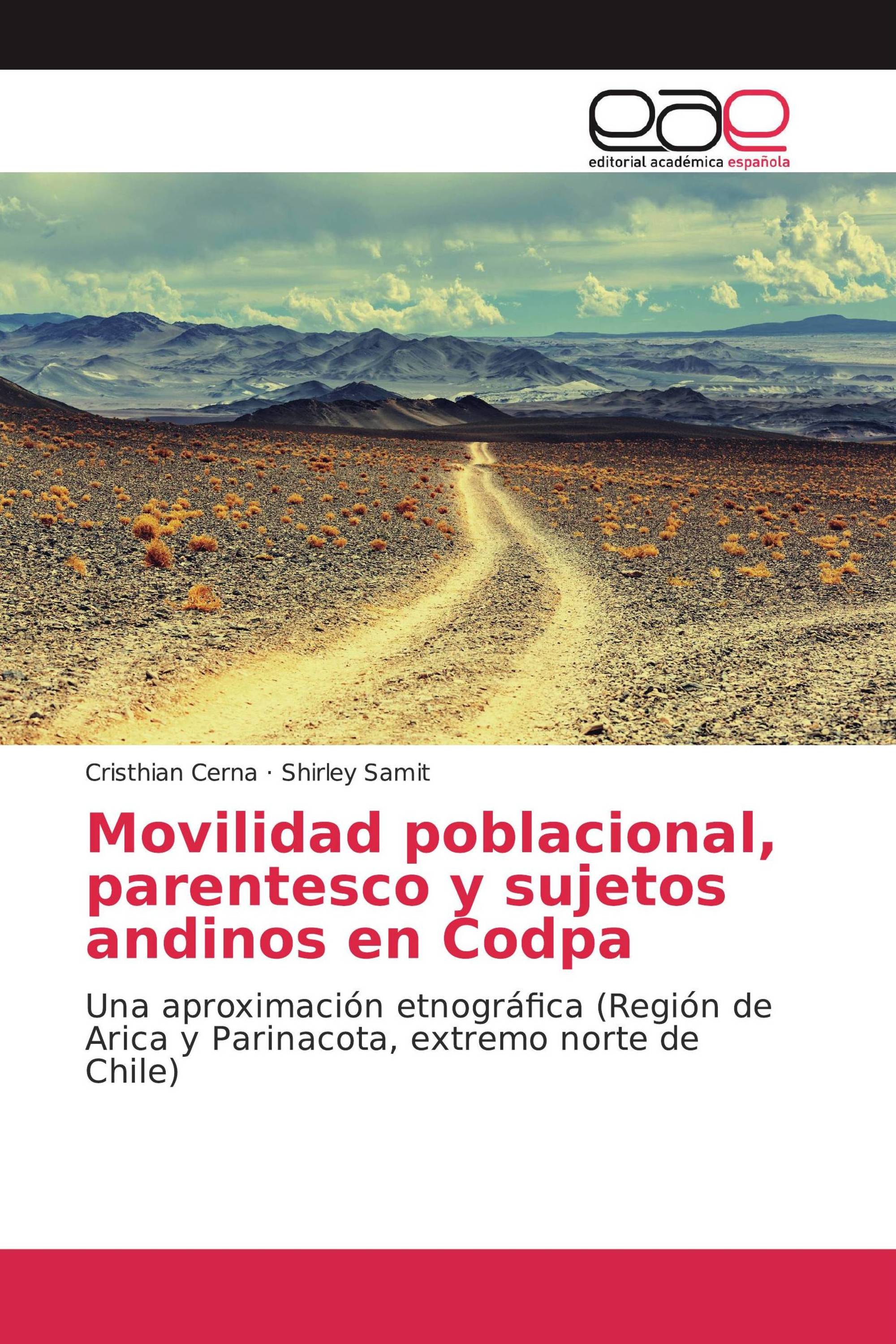 Movilidad poblacional, parentesco y sujetos andinos en Codpa