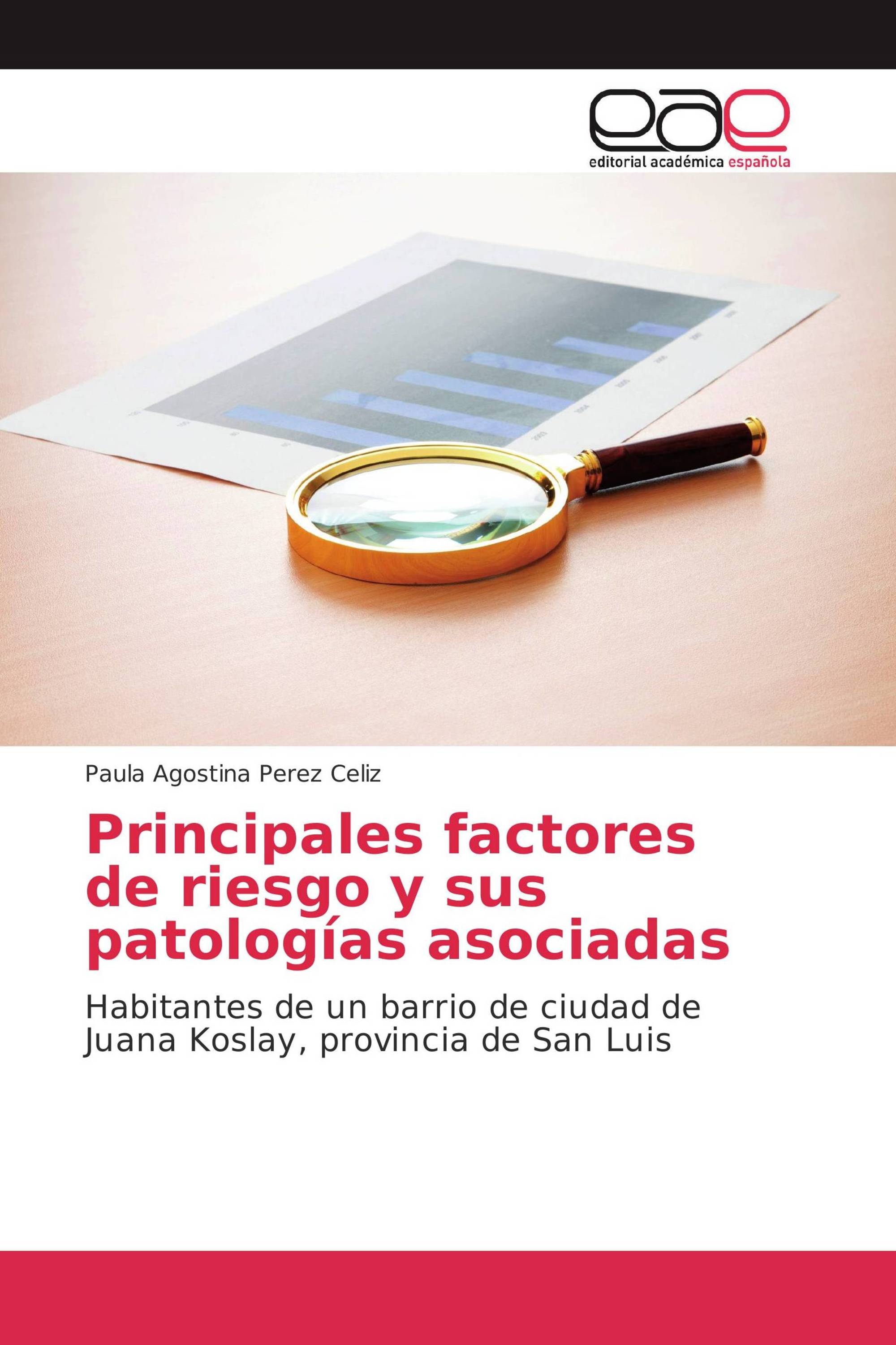 Principales factores de riesgo y sus patologías asociadas