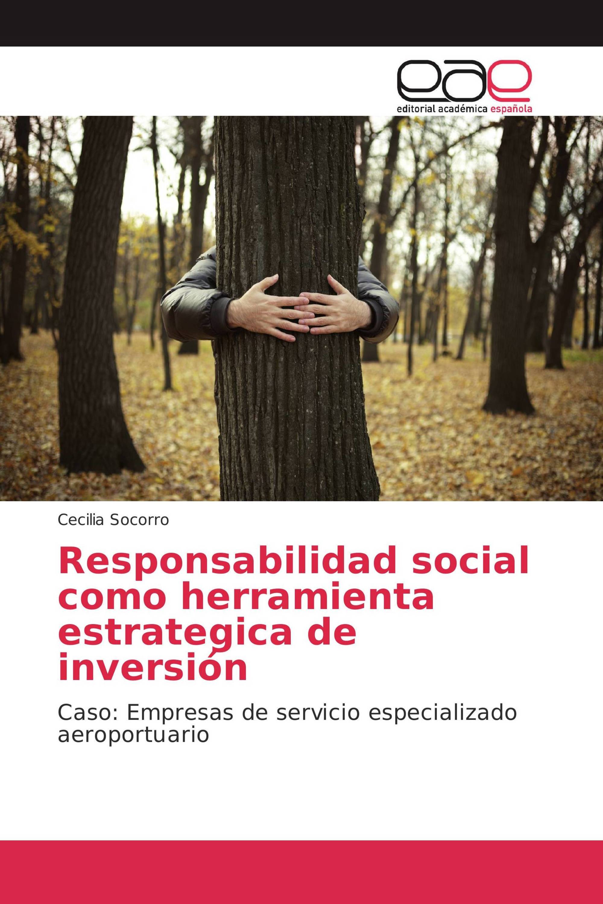 Responsabilidad social como herramienta estrategica de inversión