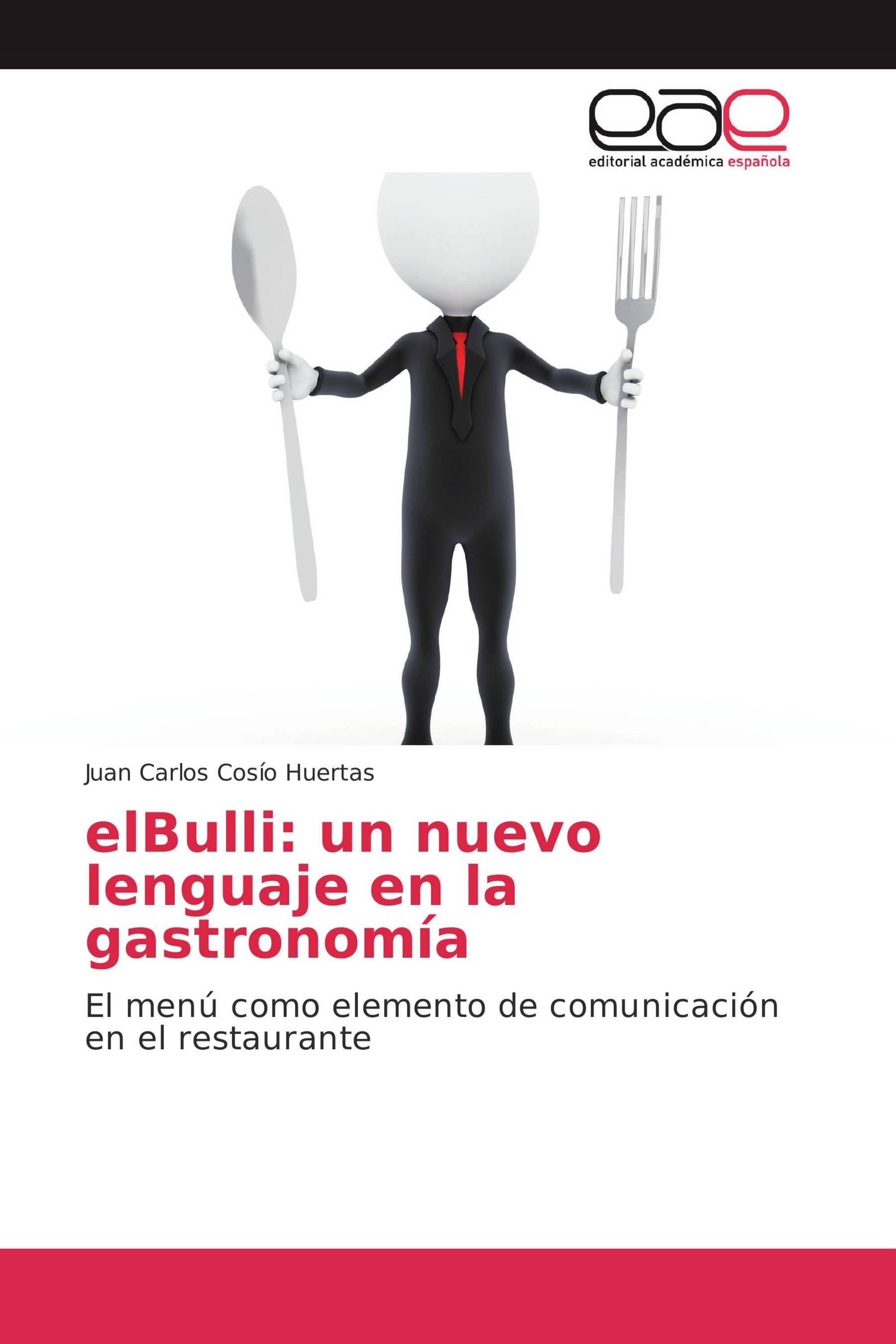 elBulli: un nuevo lenguaje en la gastronomía