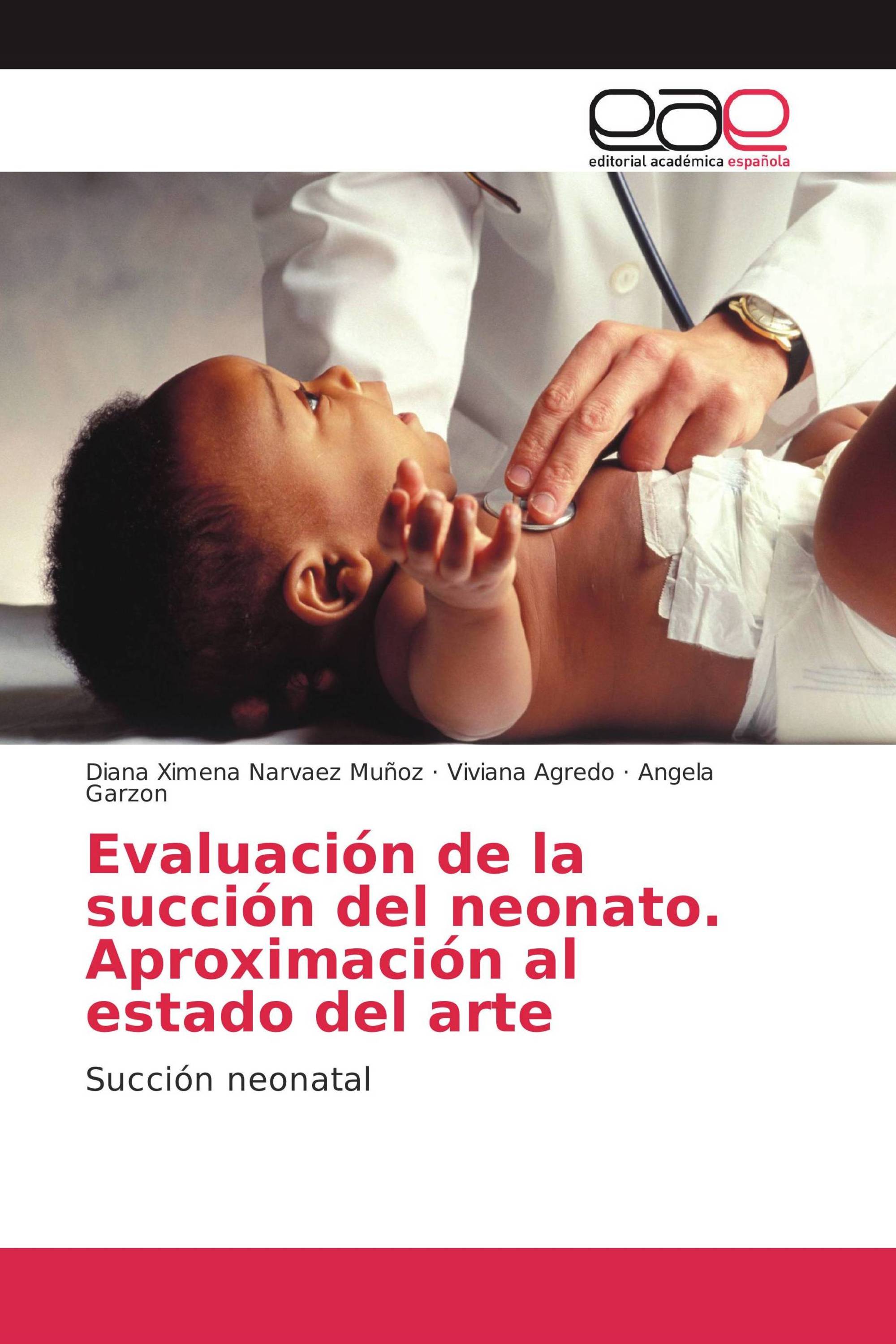 Evaluación de la succión del neonato. Aproximación al estado del arte