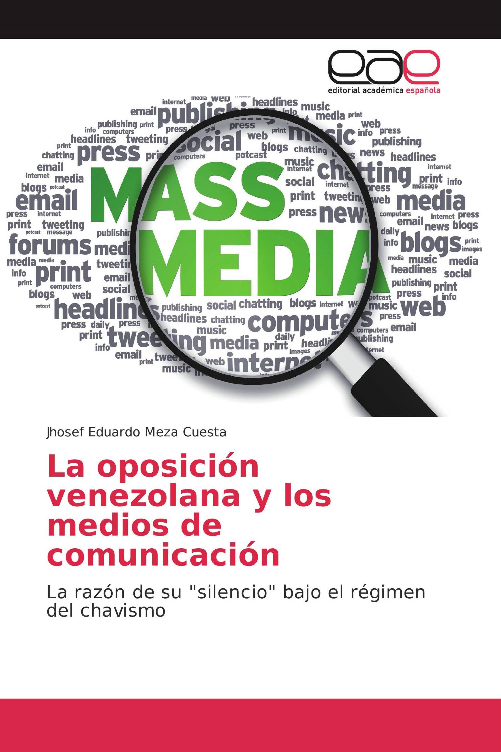 La oposición venezolana y los medios de comunicación