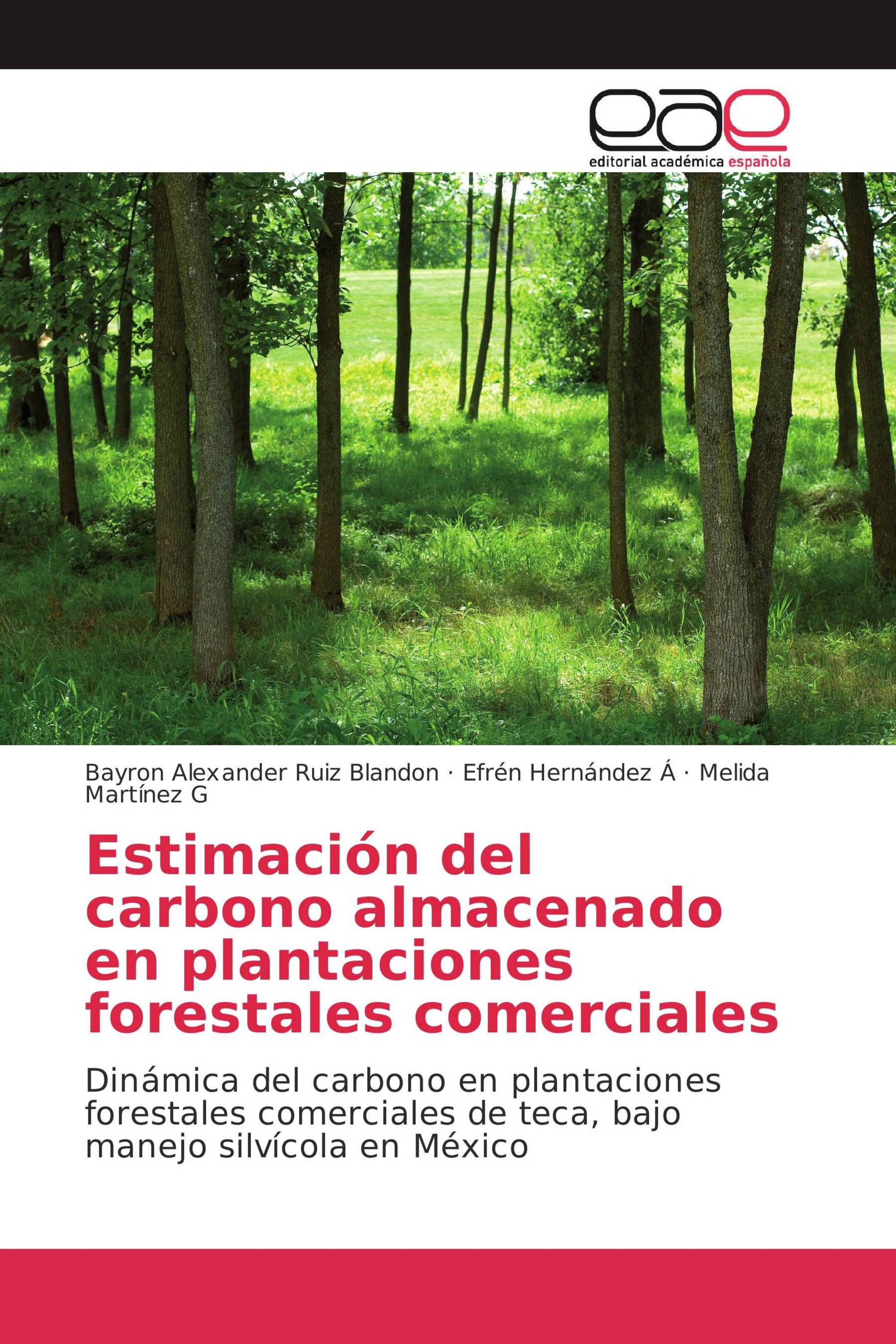 Estimación del carbono almacenado en plantaciones forestales comerciales